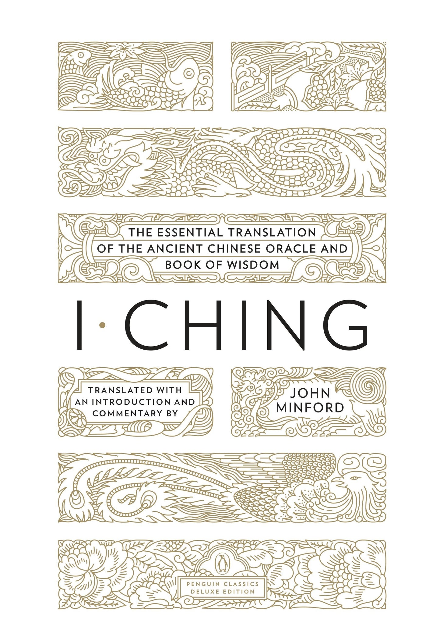 I Ching - The Essential Translation of the Ancient Chinese Oracle and Book of Wisdom (Penguin Classics Deluxe Edition) (Penguin Classics Deluxe Edition)