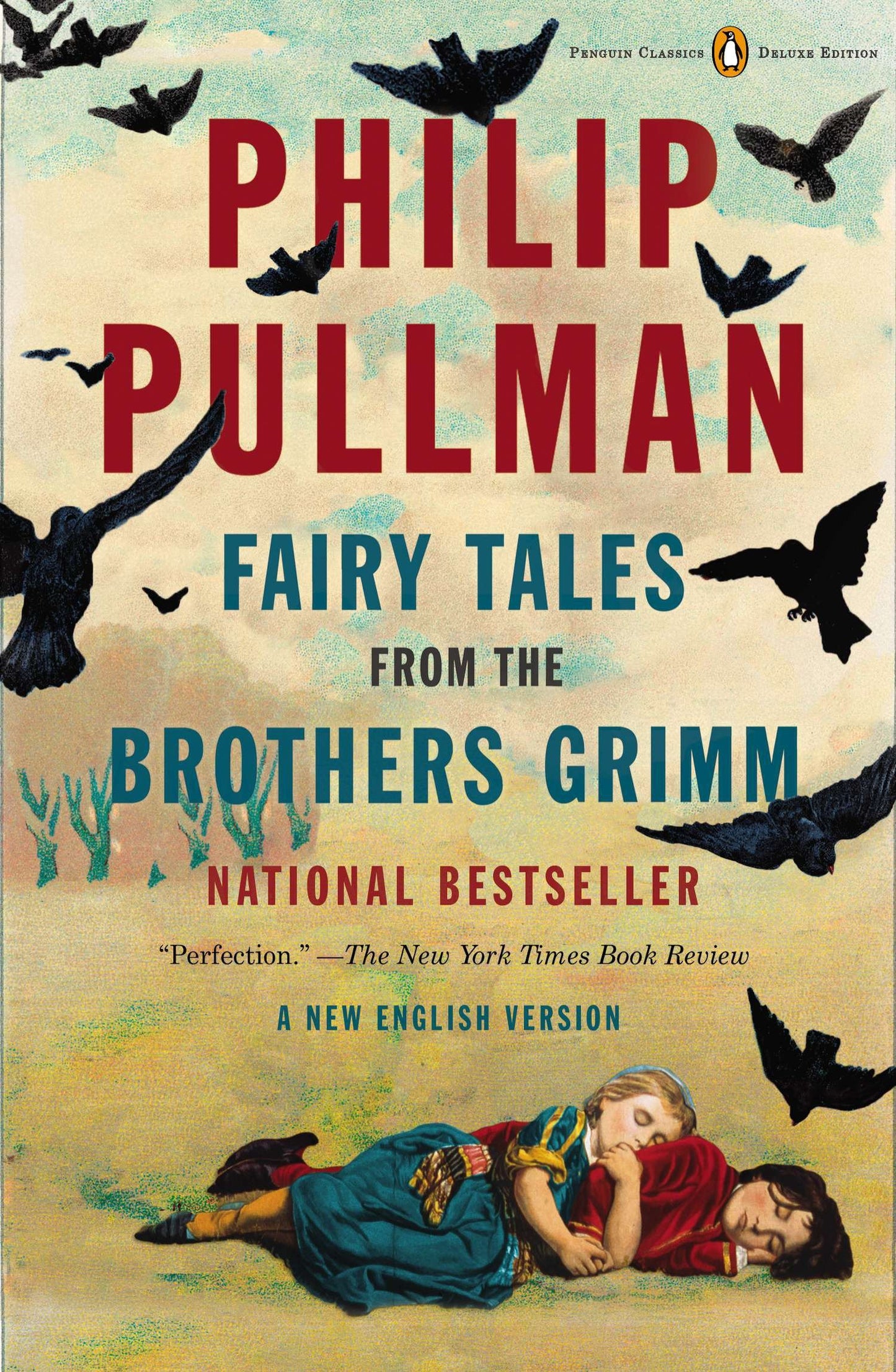 Fairy Tales from the Brothers Grimm - A New English Version (Penguin Classics Deluxe Edition) (Penguin Classics Deluxe Edition)