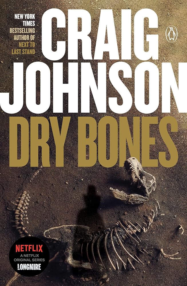 Dry Bones: A Longmire Mystery by Craig Johnson