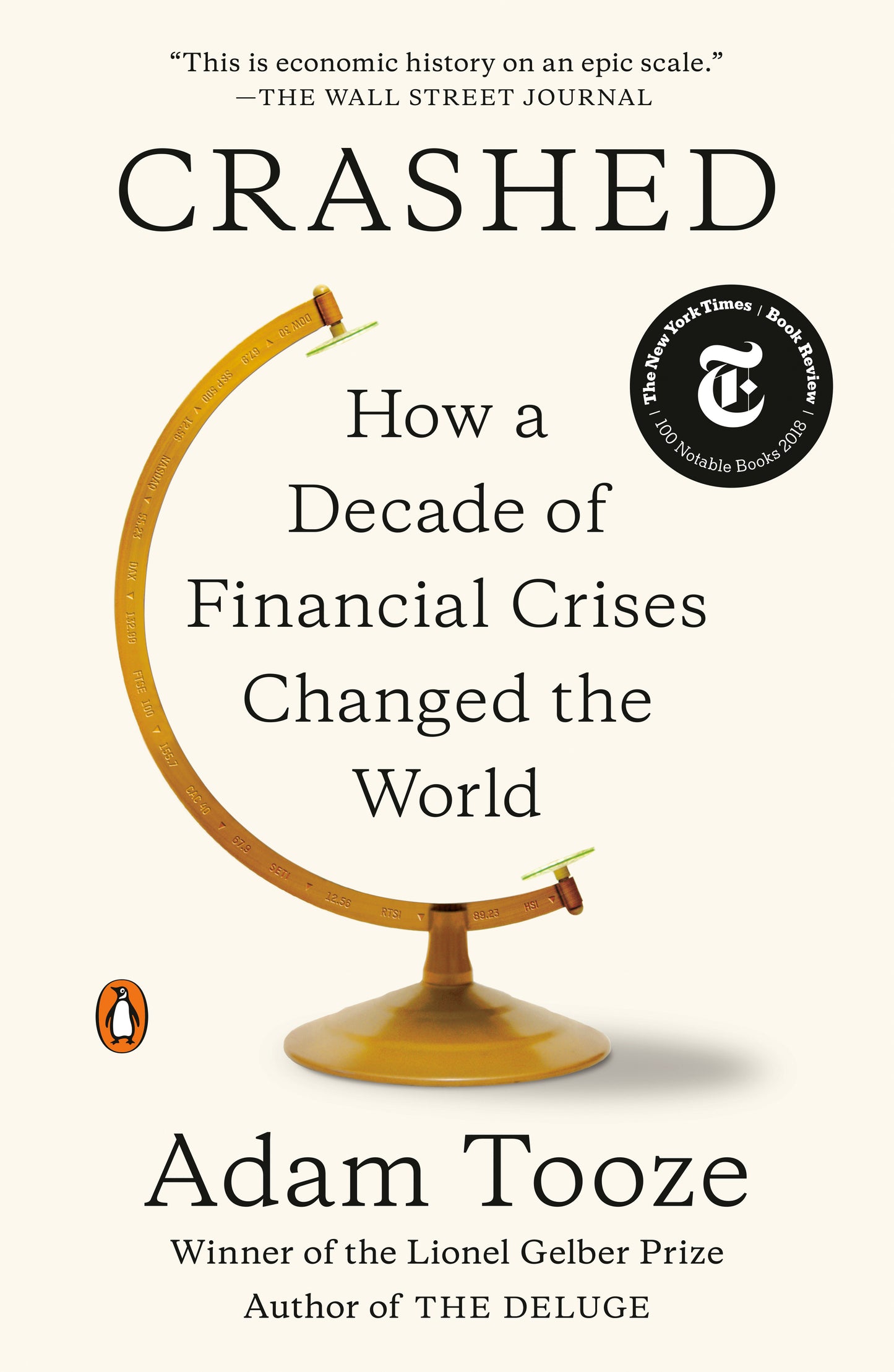 Crashed - How a Decade of Financial Crises Changed the World
