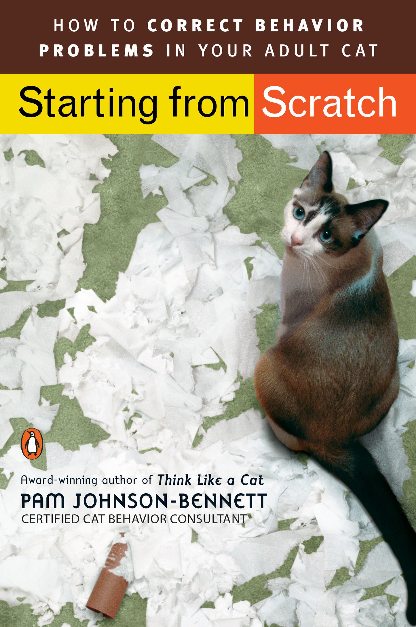 Starting from Scratch - How to Correct Behavior Problems in Your Adult Cat