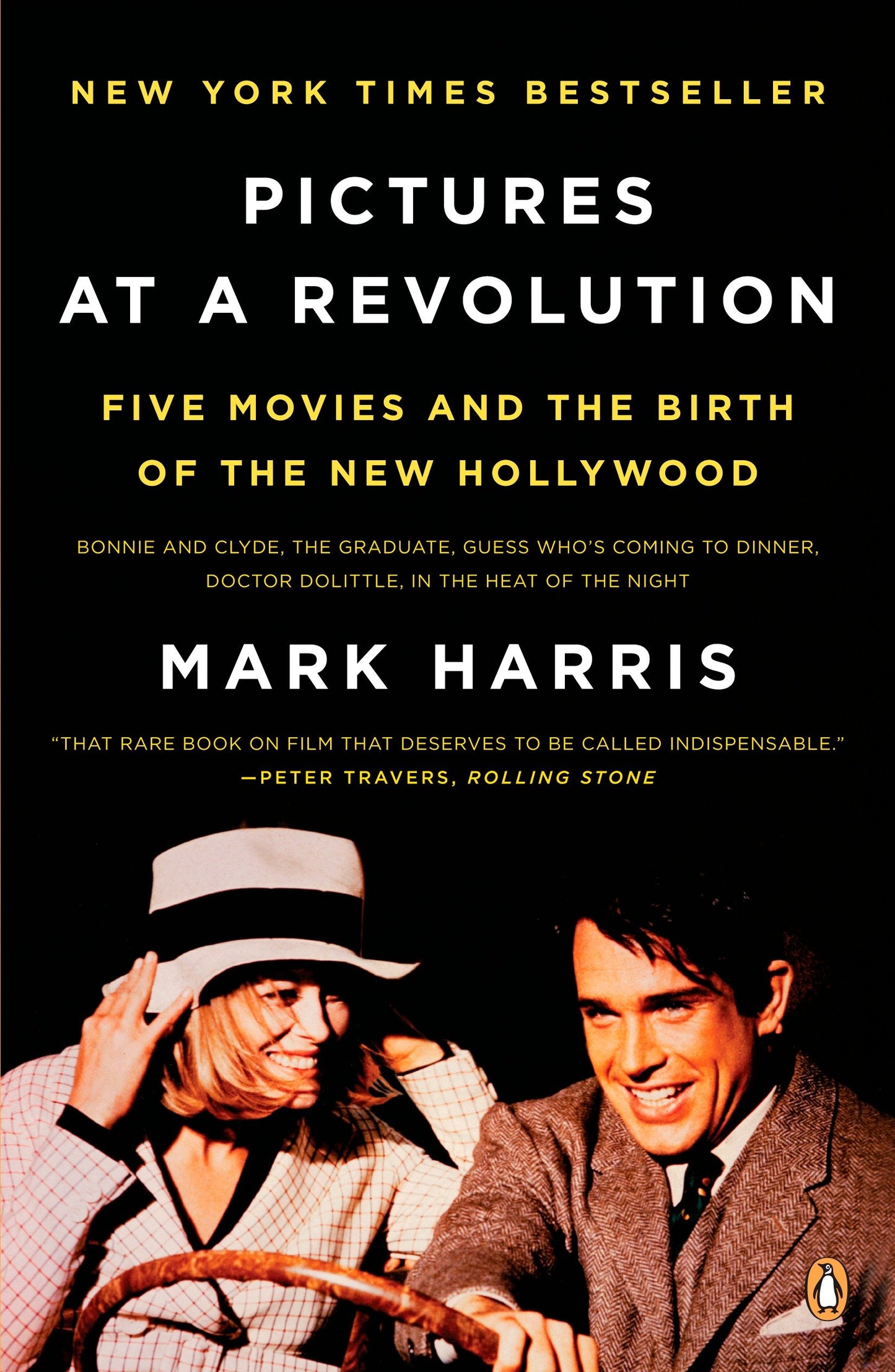 Pictures at a Revolution - Five Movies and the Birth of the New Hollywood