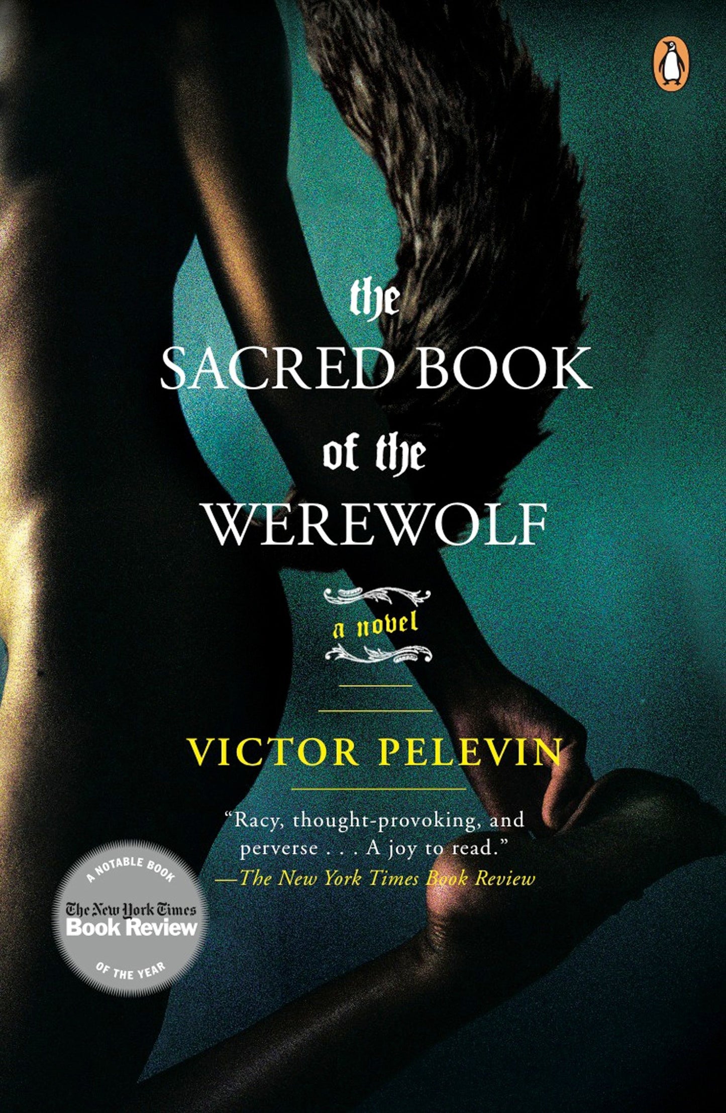 The Sacred Book of the Werewolf - A Novel