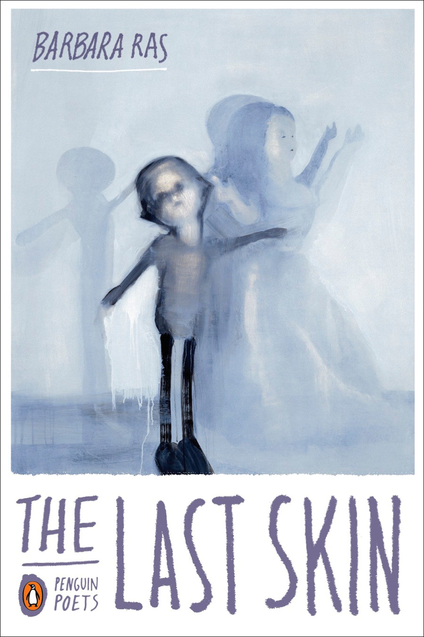 The Last Skin (Penguin Poets)