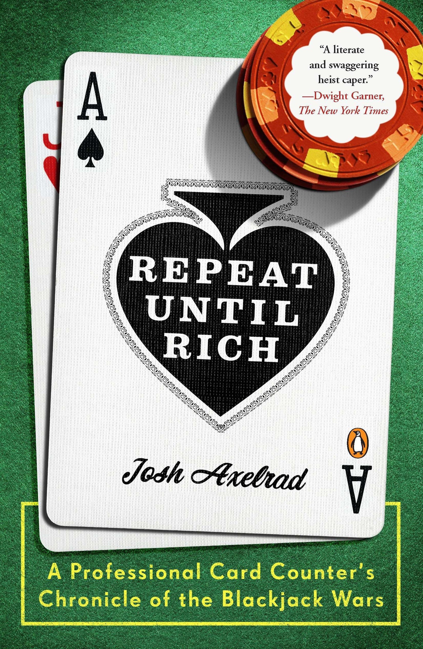 Repeat Until Rich - A Professional Card Counter's Chronicle of the Blackjack Wars