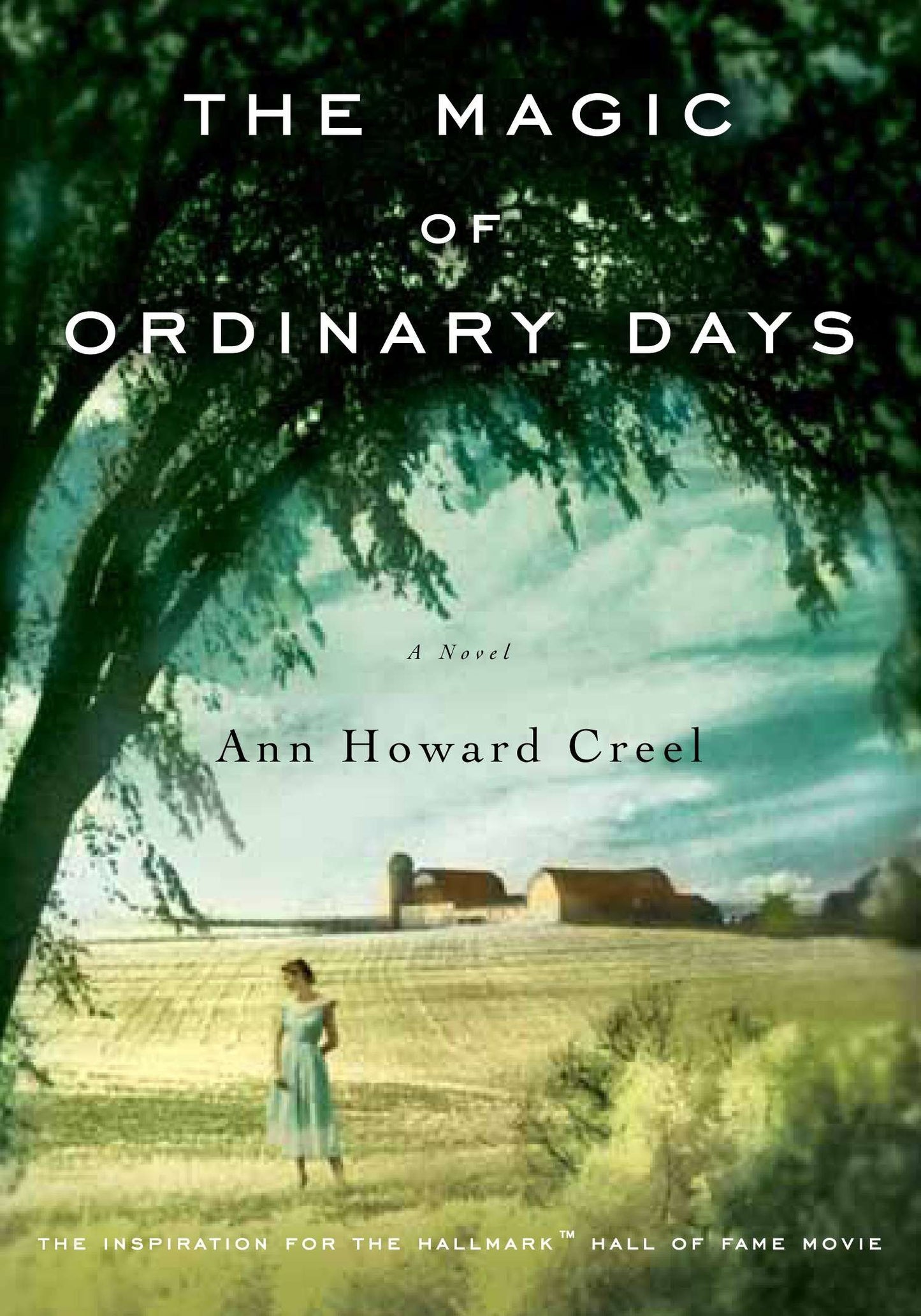 The Magic of Ordinary Days - A Novel