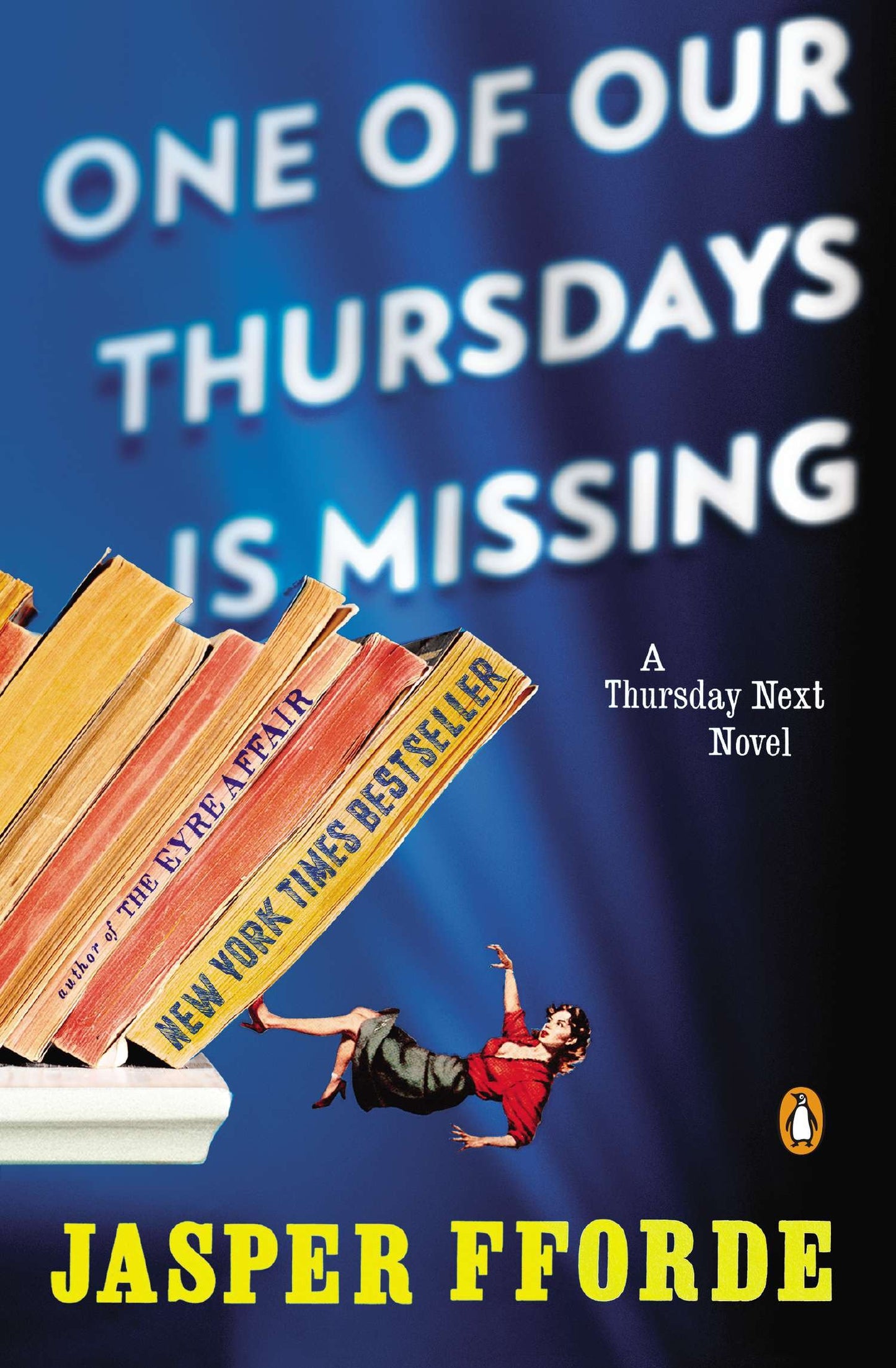 One of Our Thursdays Is Missing - A Thursday Next Novel (A Thursday Next Novel) (Book:6)