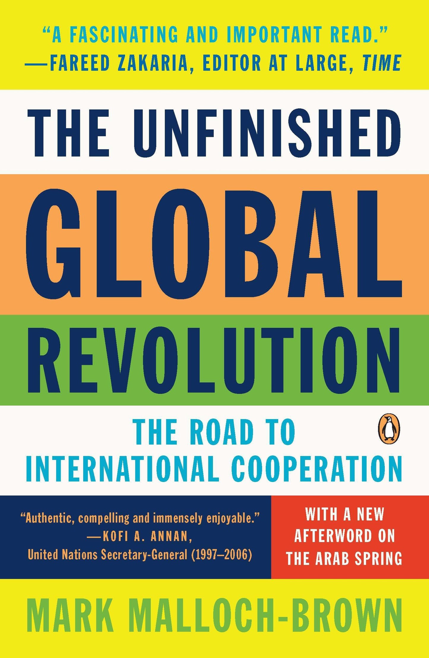 The Unfinished Global Revolution - The Road to International Cooperation