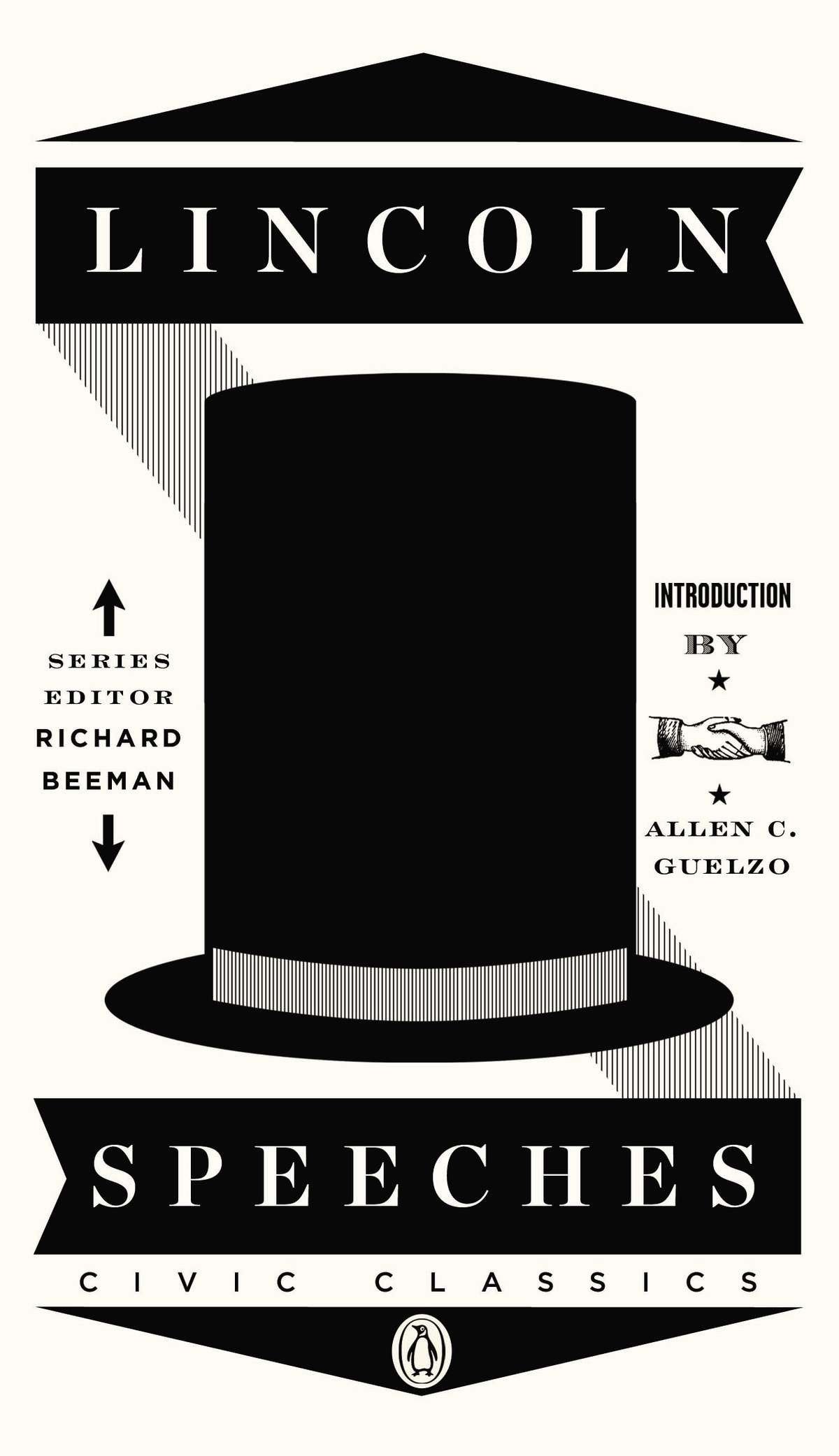 Lincoln Speeches (Penguin Civic Classics)