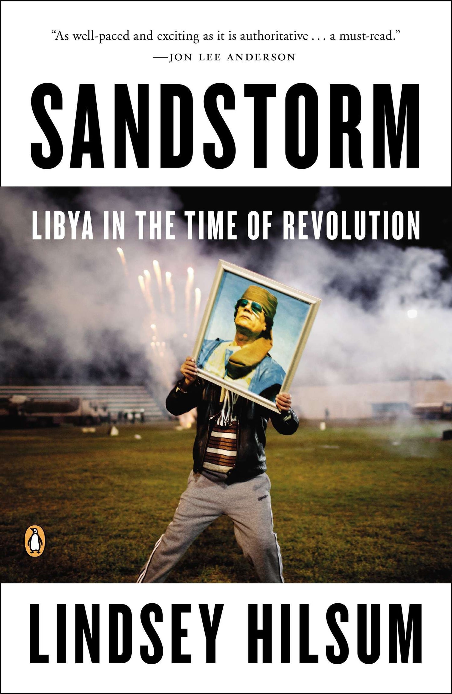 Sandstorm - Libya in the Time of Revolution