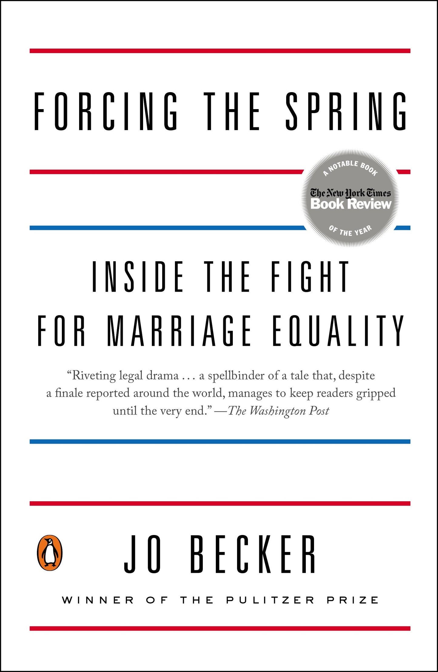 Forcing the Spring - Inside the Fight for Marriage Equality