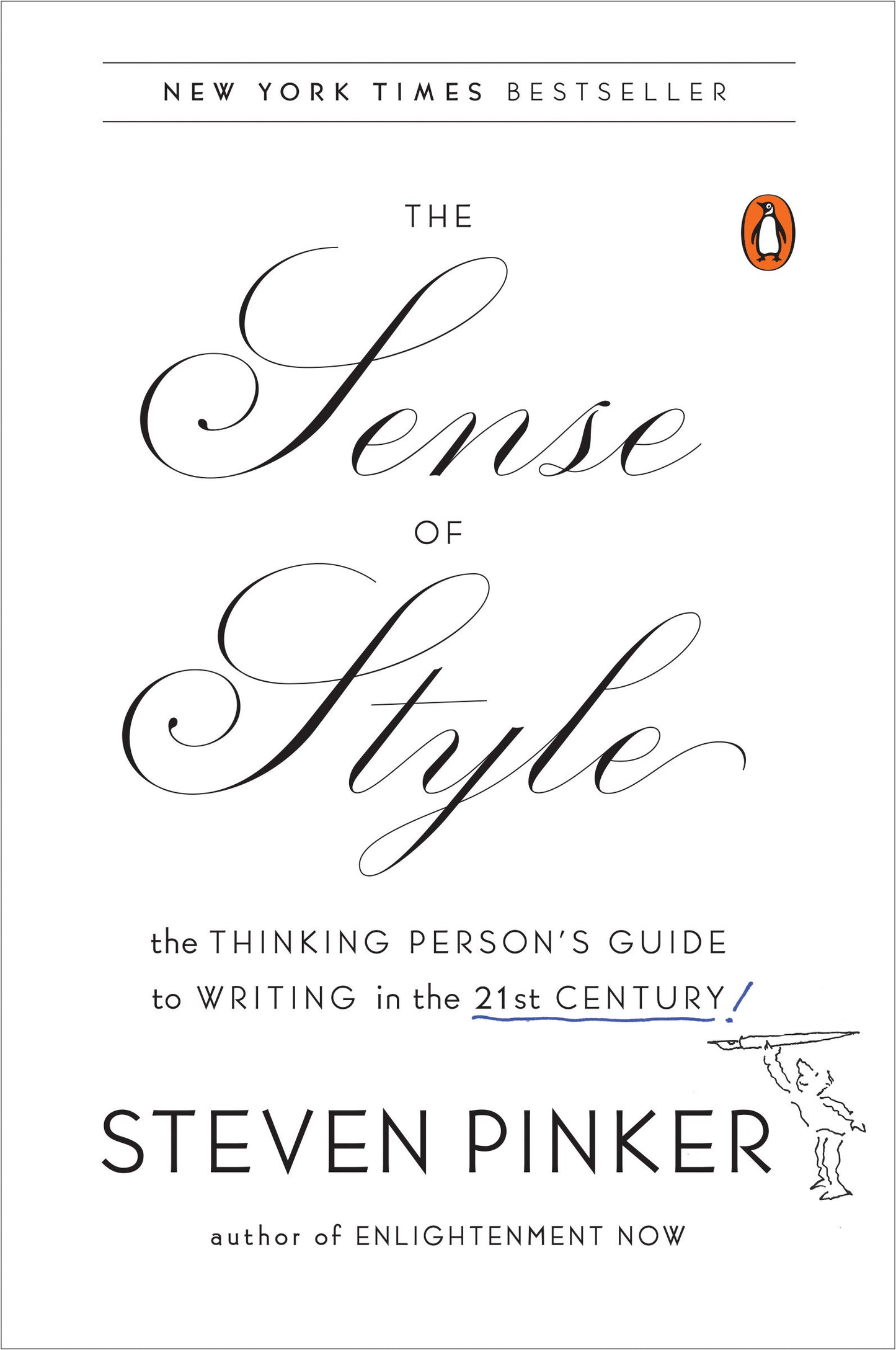 The Sense of Style - The Thinking Person's Guide to Writing in the 21st Century