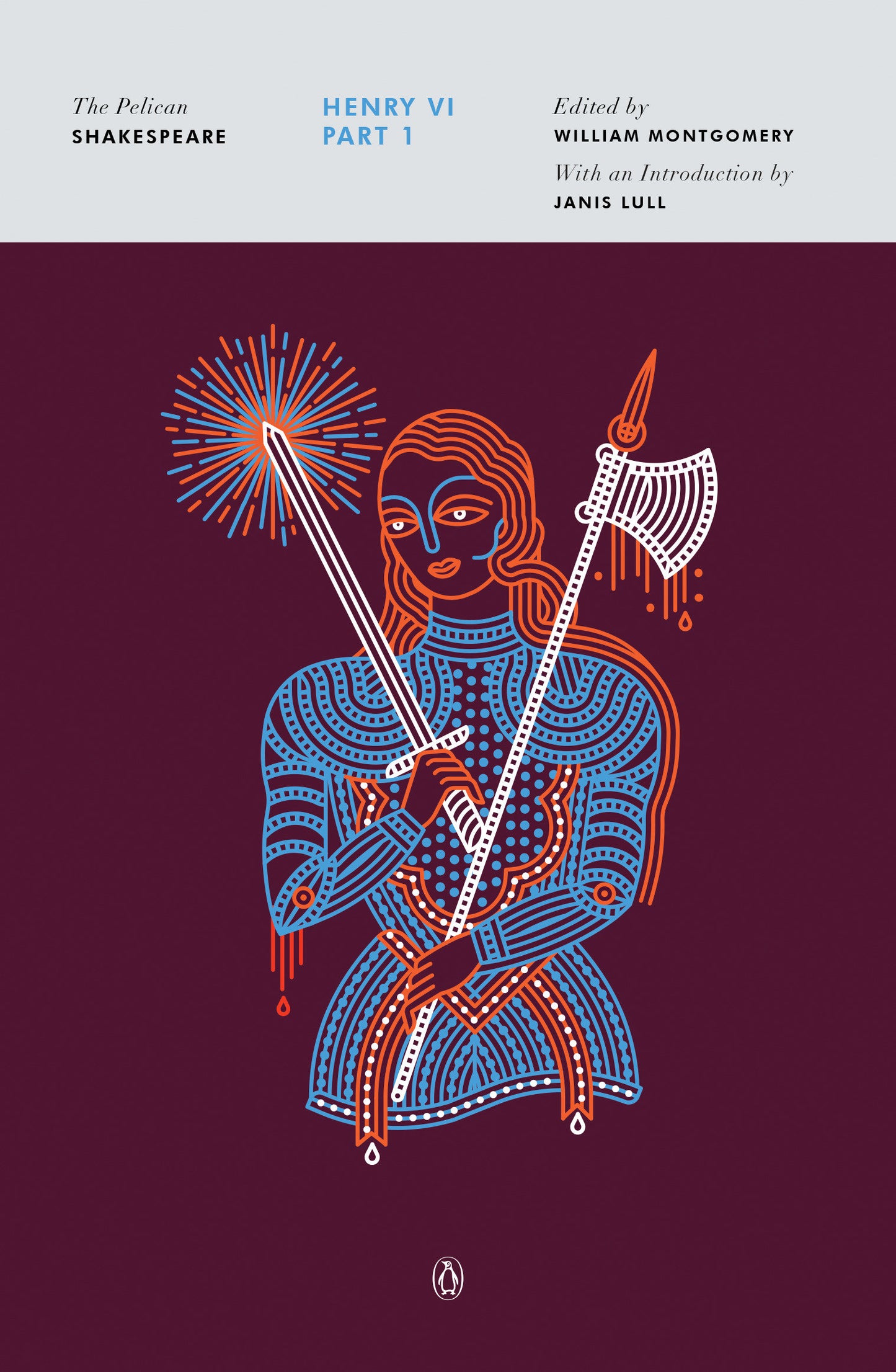 Henry VI, Part 1 (The Pelican Shakespeare)