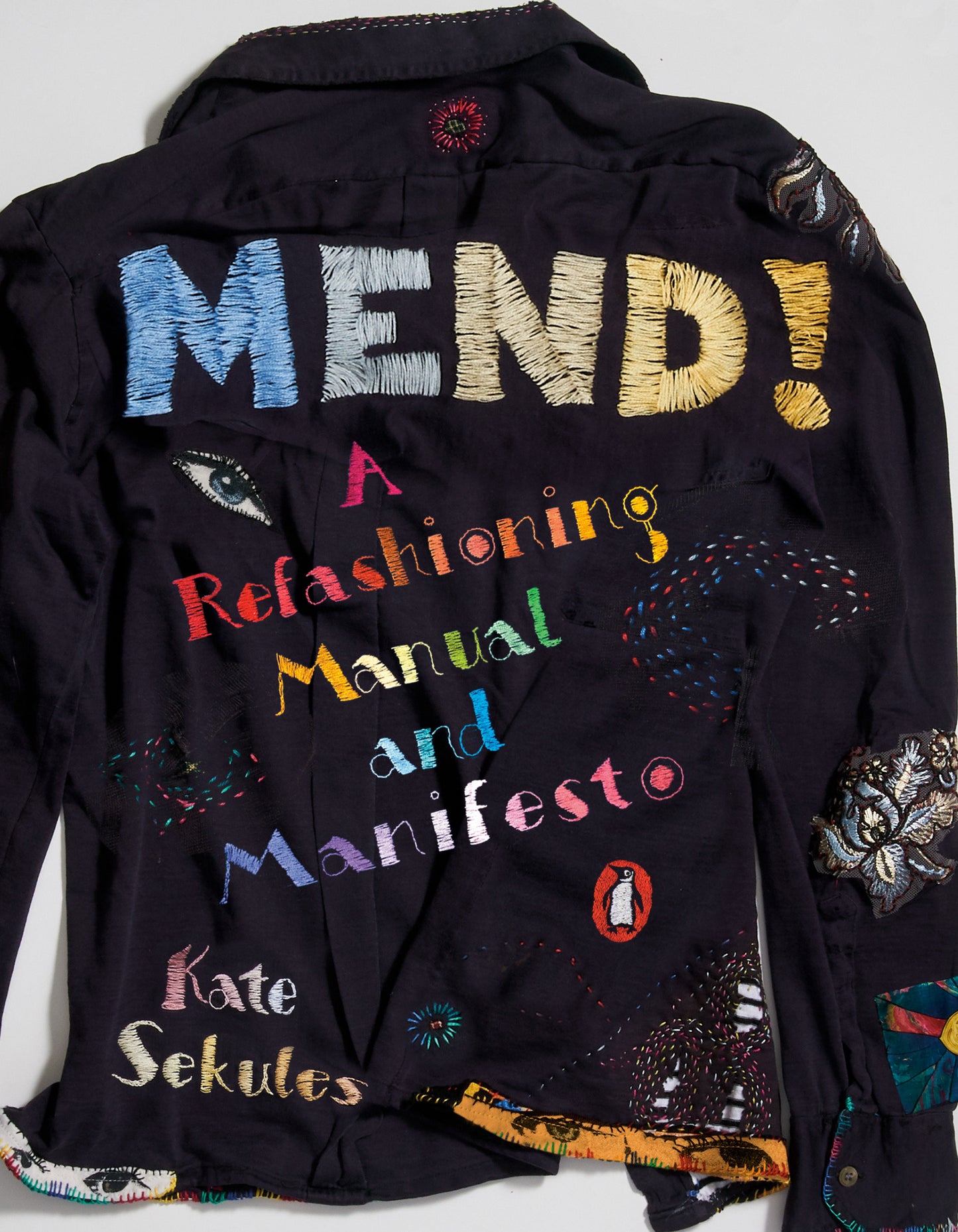 Mend! - A Refashioning Manual and Manifesto