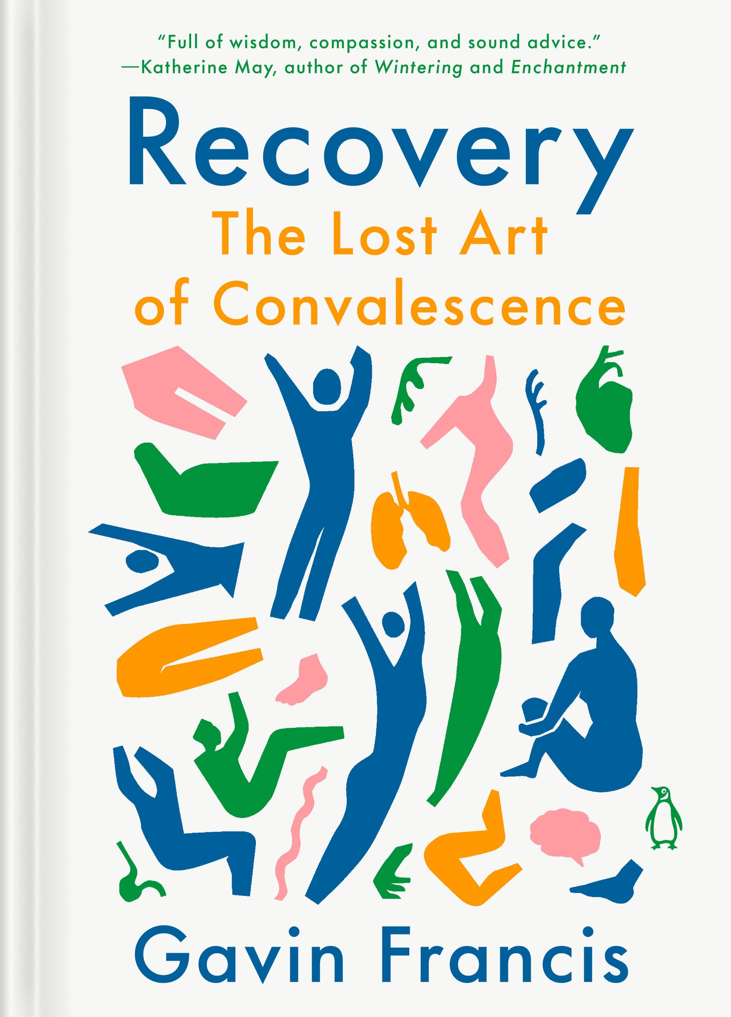Recovery - The Lost Art of Convalescence
