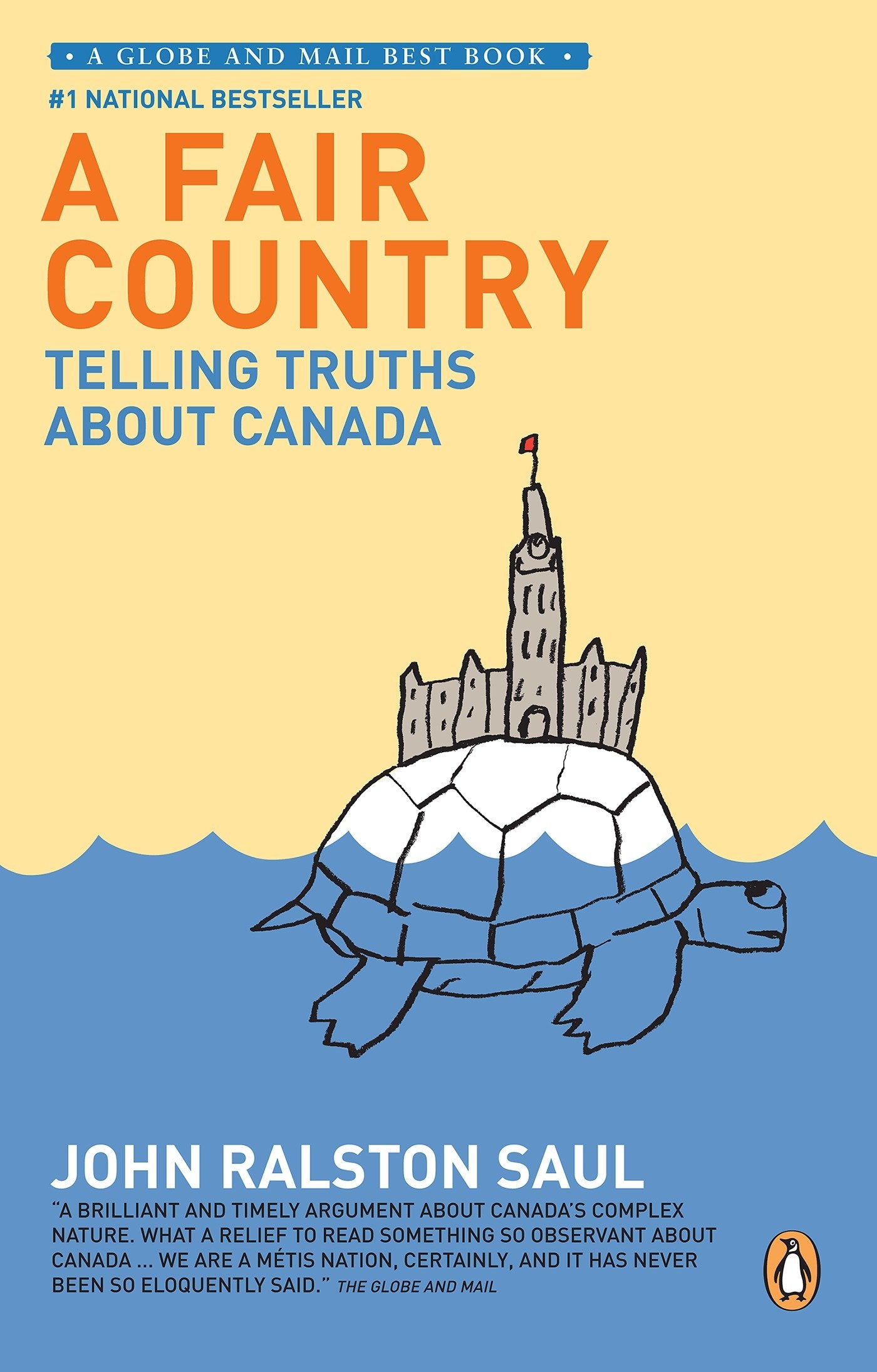 A Fair Country - Telling Truths About Canada