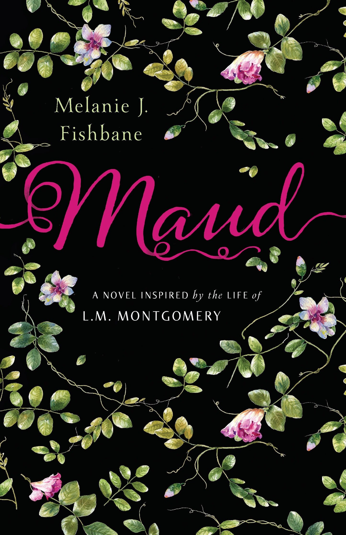 Maud - A Novel Inspired by the Life of L.M. Montgomery