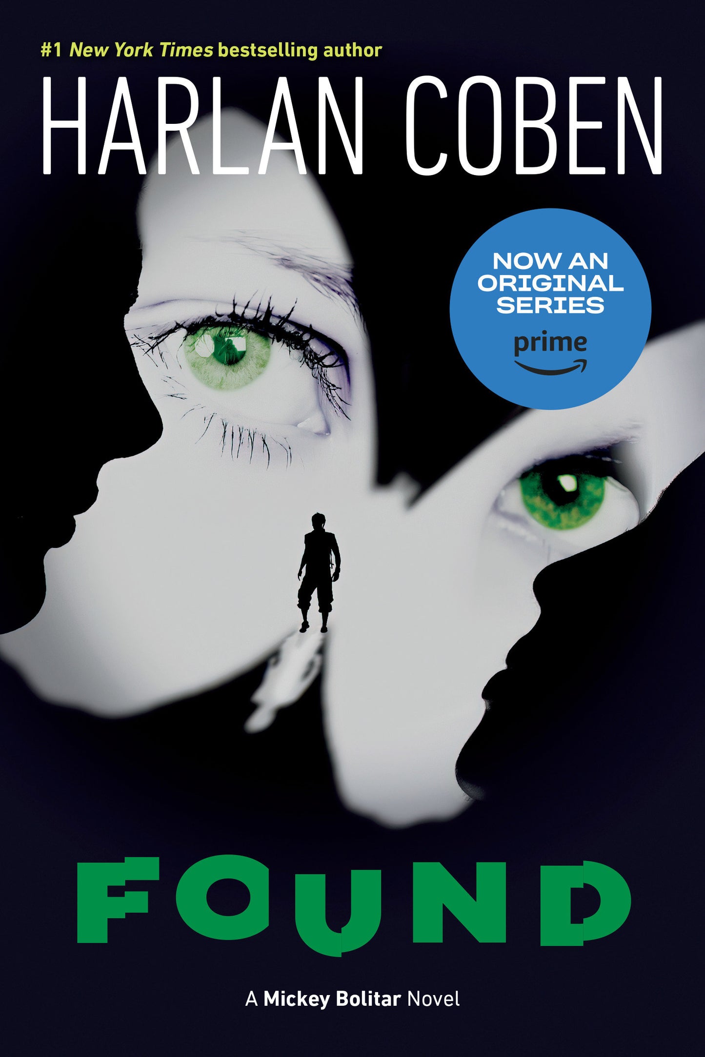 Found (A Mickey Bolitar Novel) (Book:3)