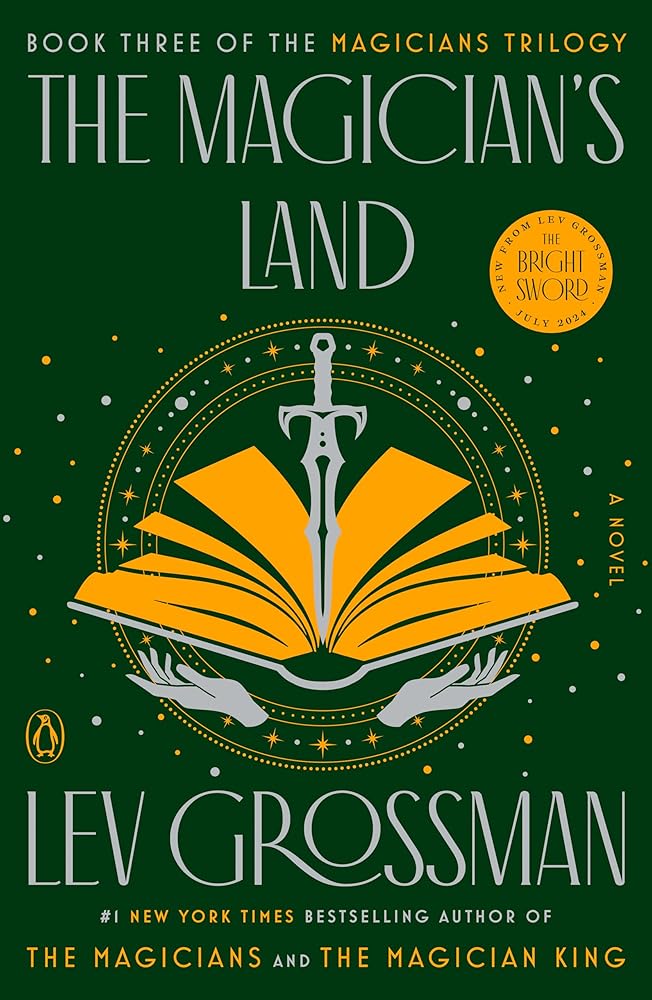 The Magician's Land: A Novel (Magicians Trilogy) by Lev Grossman
