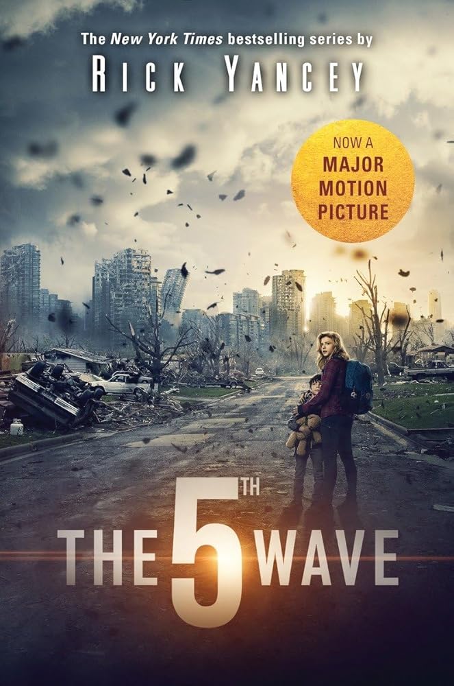 The 5th Wave Movie Tie-In: The First Book of the 5th Wave by Rick Yancey