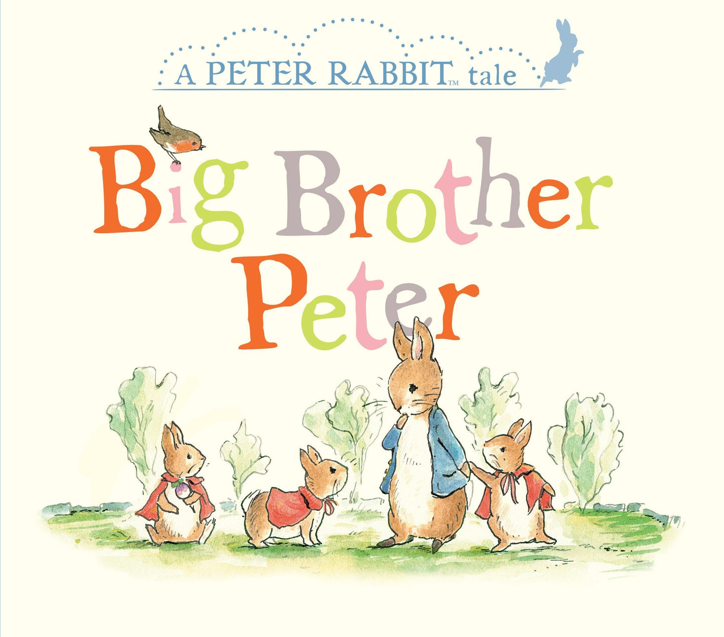 Big Brother Peter - A Peter Rabbit Tale (Peter Rabbit)