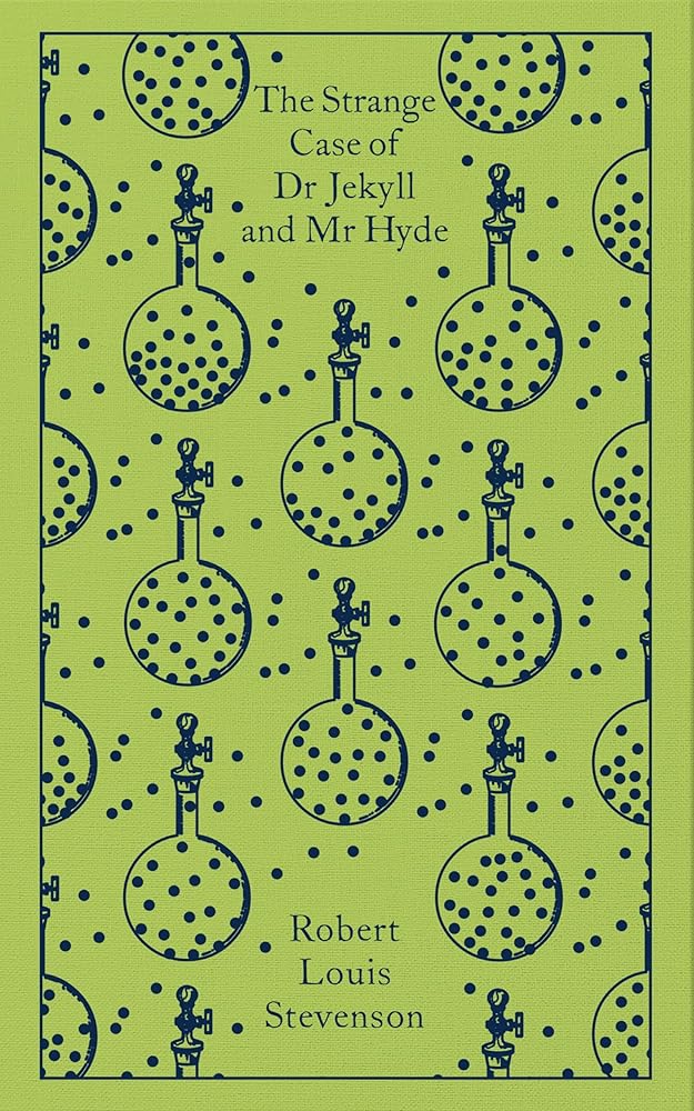 The Strange Case of Dr Jekyll and Mr Hyde: And Other Tales of Terror (Penguin Clothbound Classics) by Robert Louis Stevenson, Robert Mighall, Coralie Bickford-Smith
