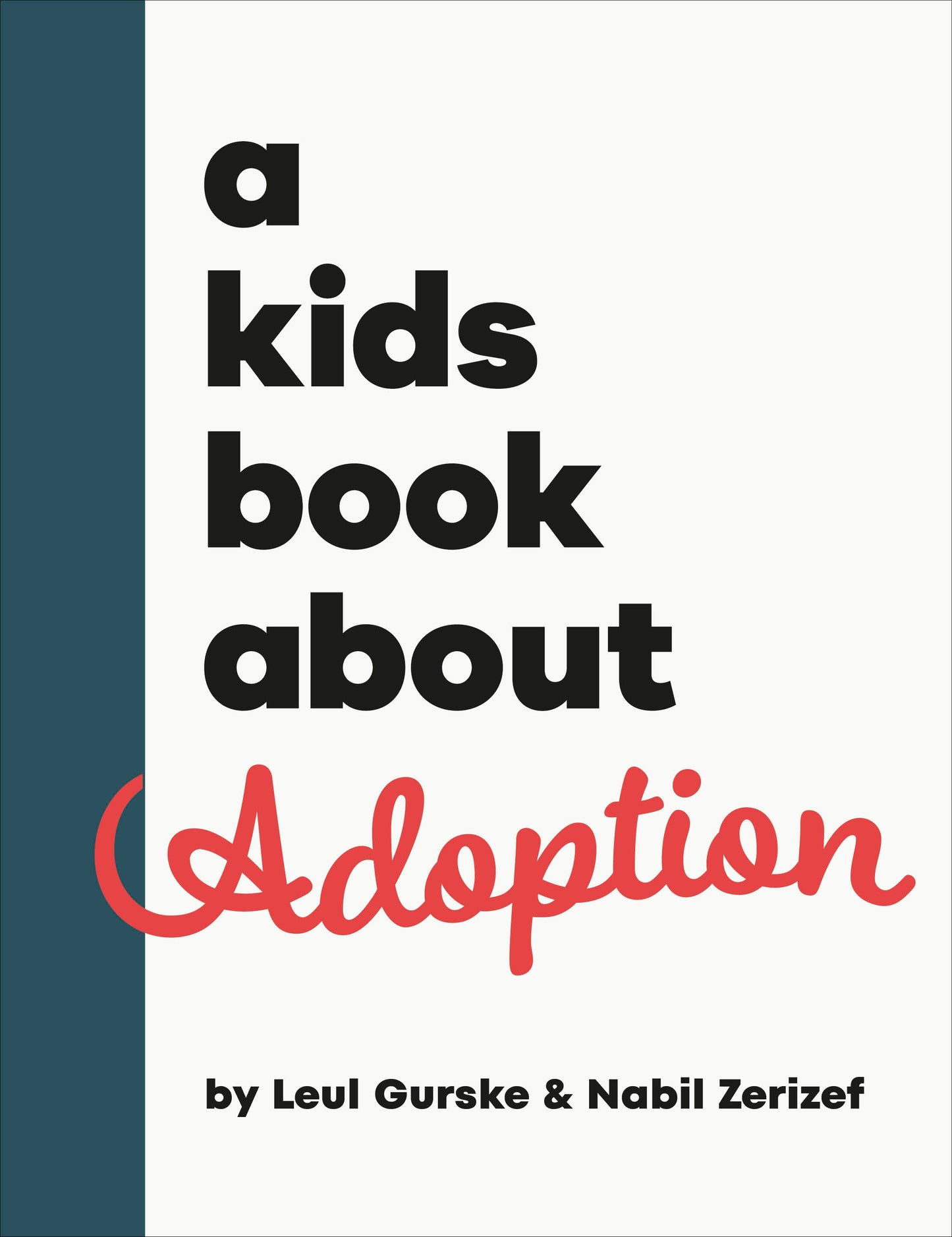 A Kids Book About Adoption (A Kids Book)