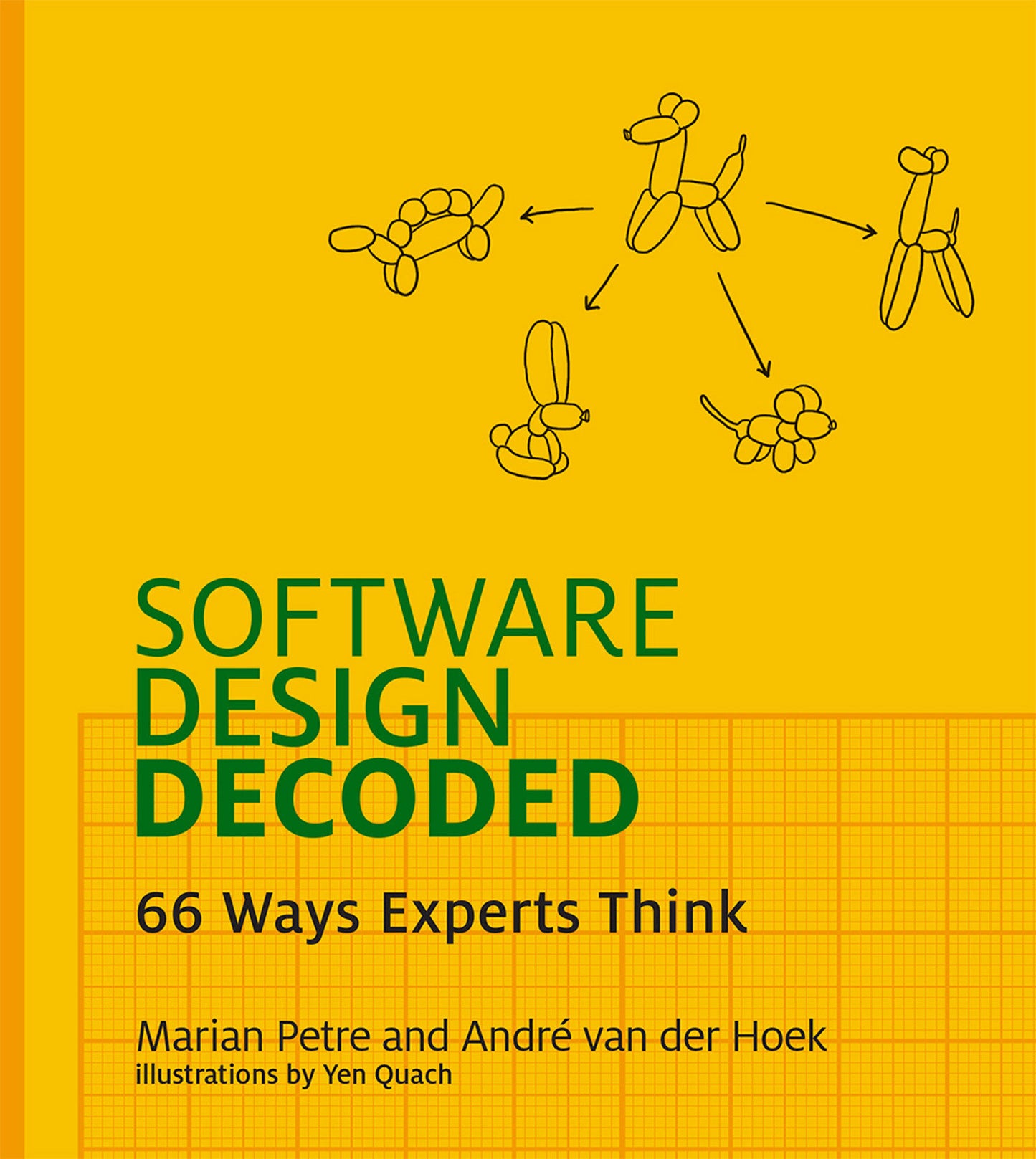 Software Design Decoded - 66 Ways Experts Think
