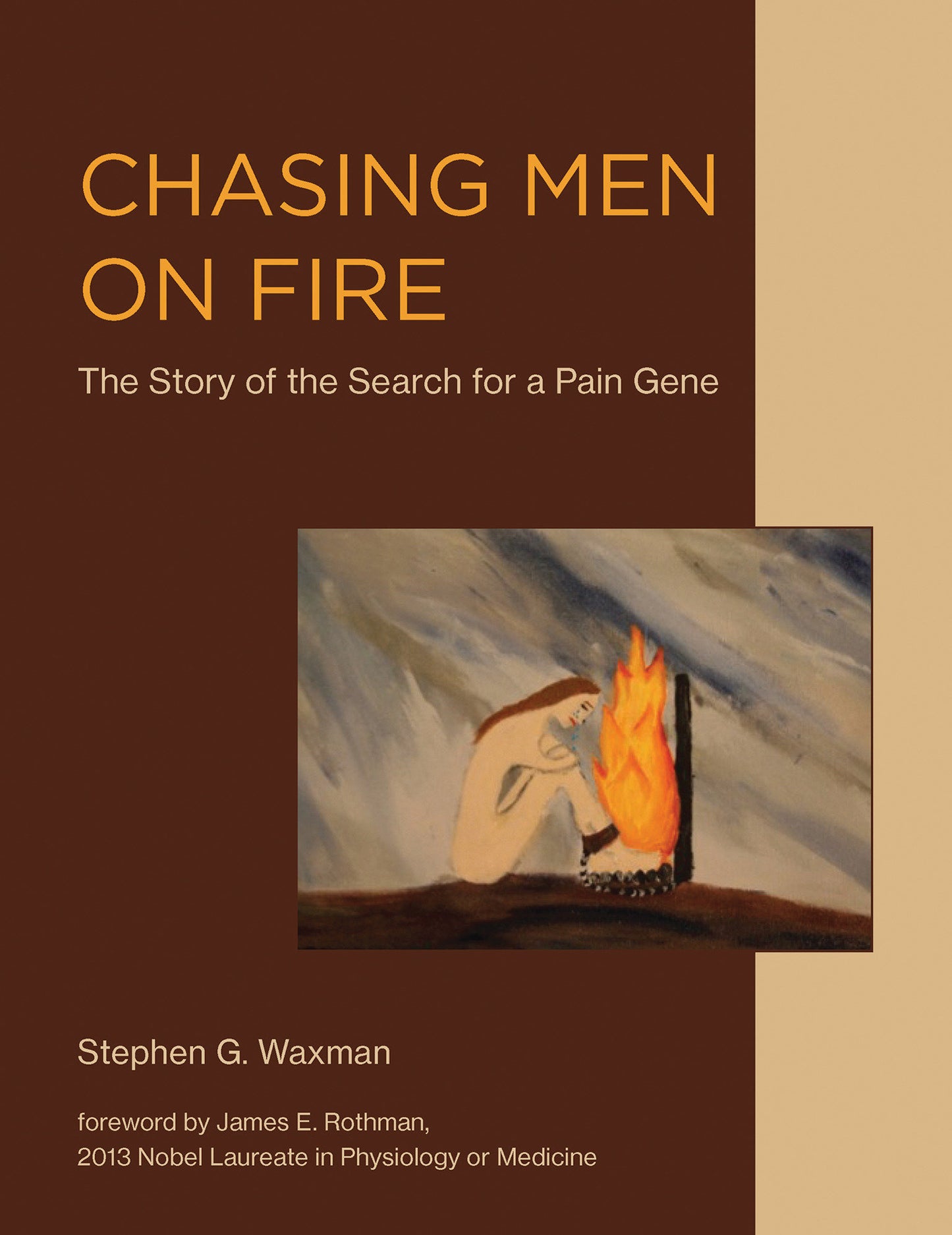 Chasing Men on Fire - The Story of the Search for a Pain Gene