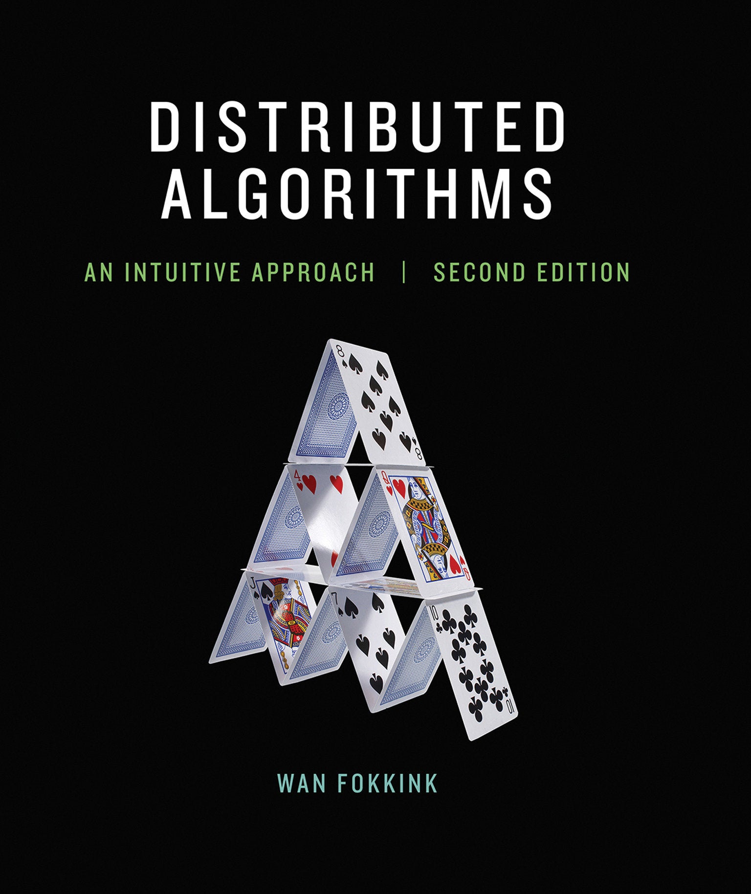 Distributed Algorithms, second edition - An Intuitive Approach ...