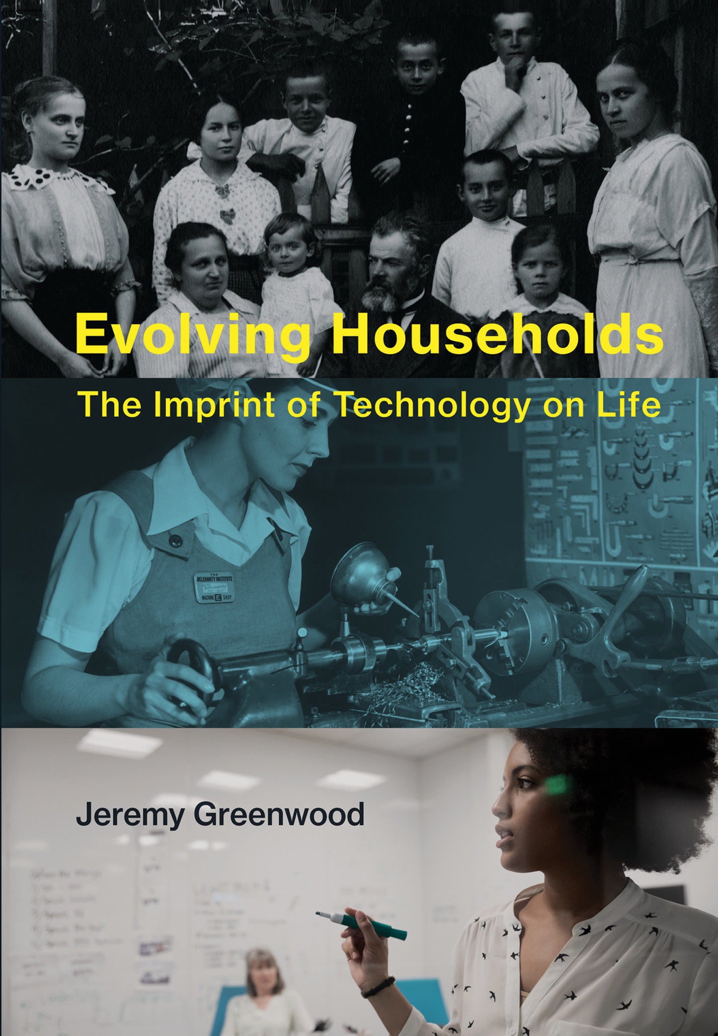 Evolving Households - The Imprint of Technology on Life