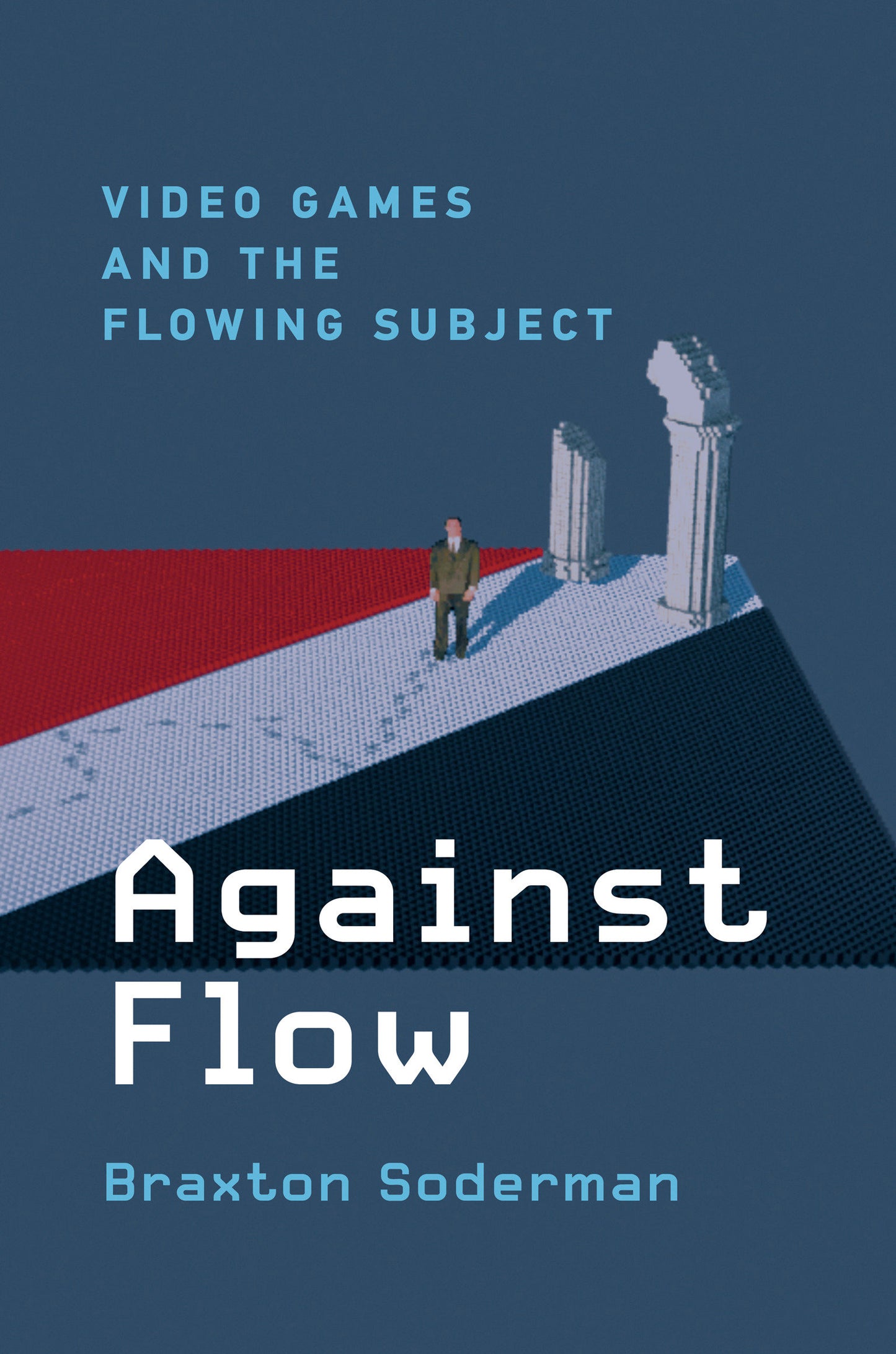Against Flow - Video Games and the Flowing Subject