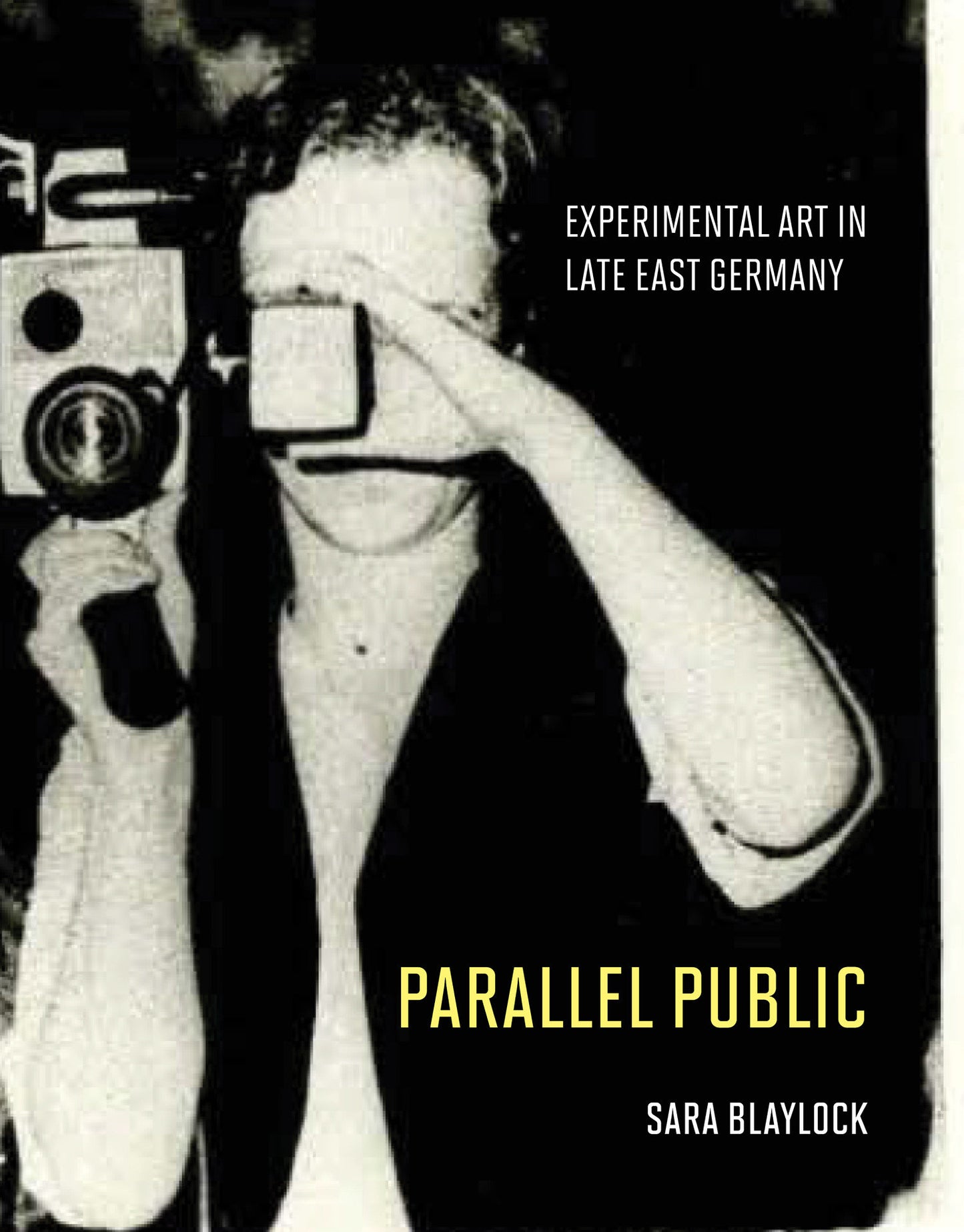 Parallel Public - Experimental Art in Late East Germany