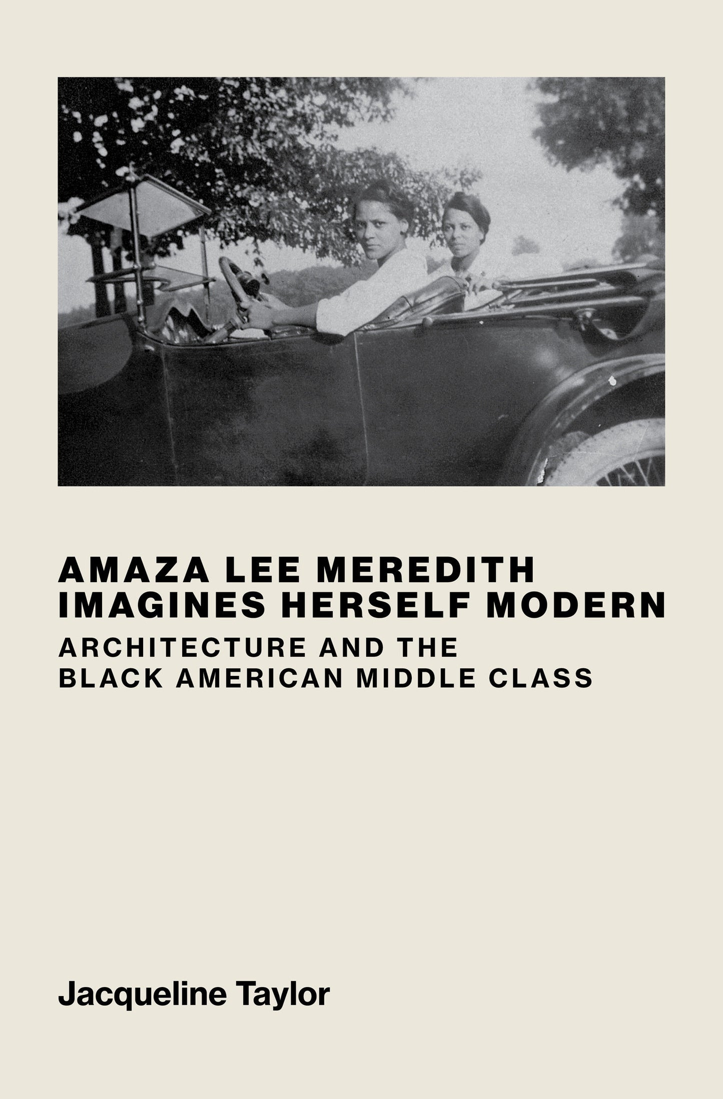 Amaza Lee Meredith Imagines Herself Modern - Architecture and the Black American Middle Class