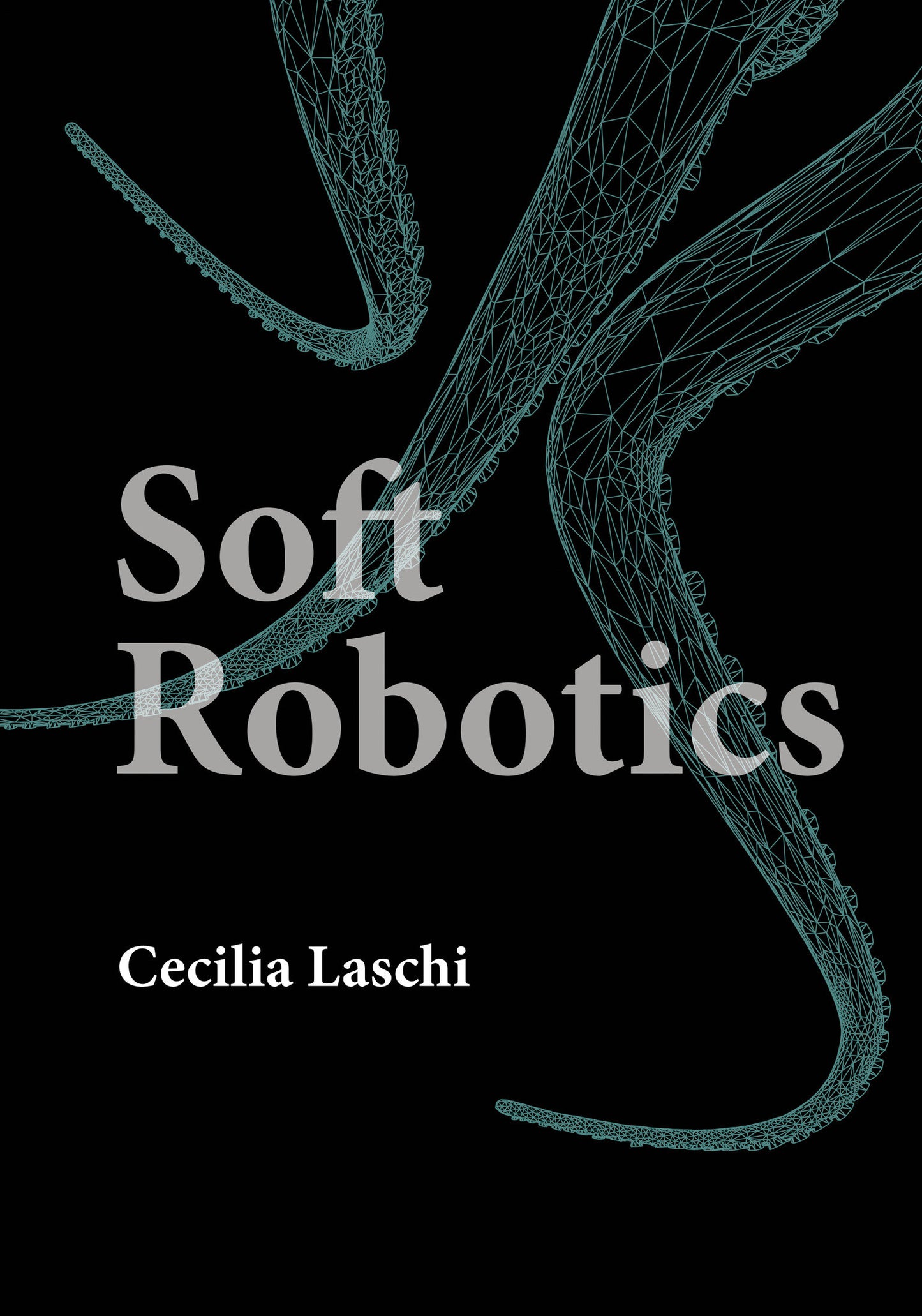 Soft Robotics (Intelligent Robotics and Autonomous Agents series)