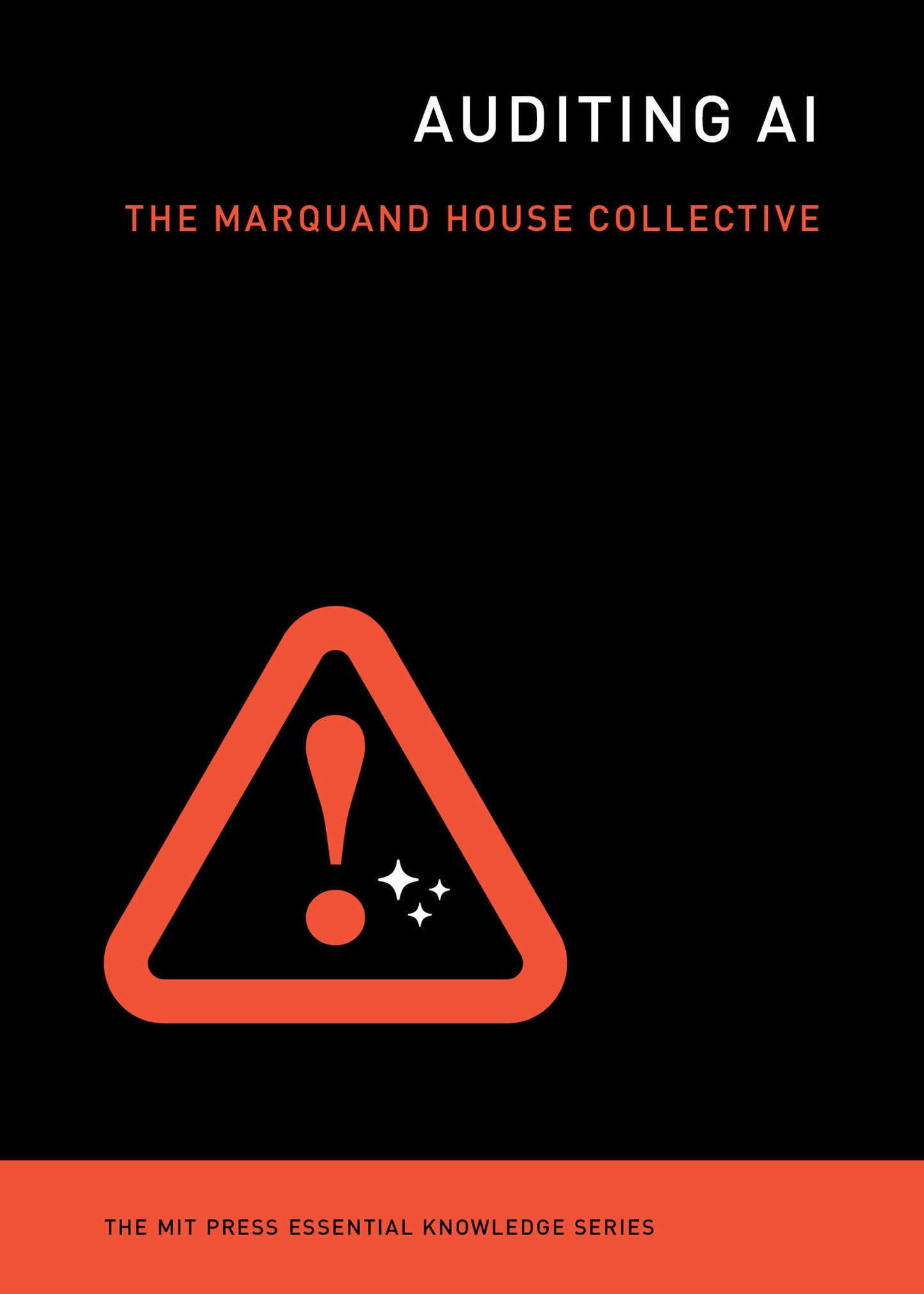 Auditing AI (The MIT Press Essential Knowledge series)