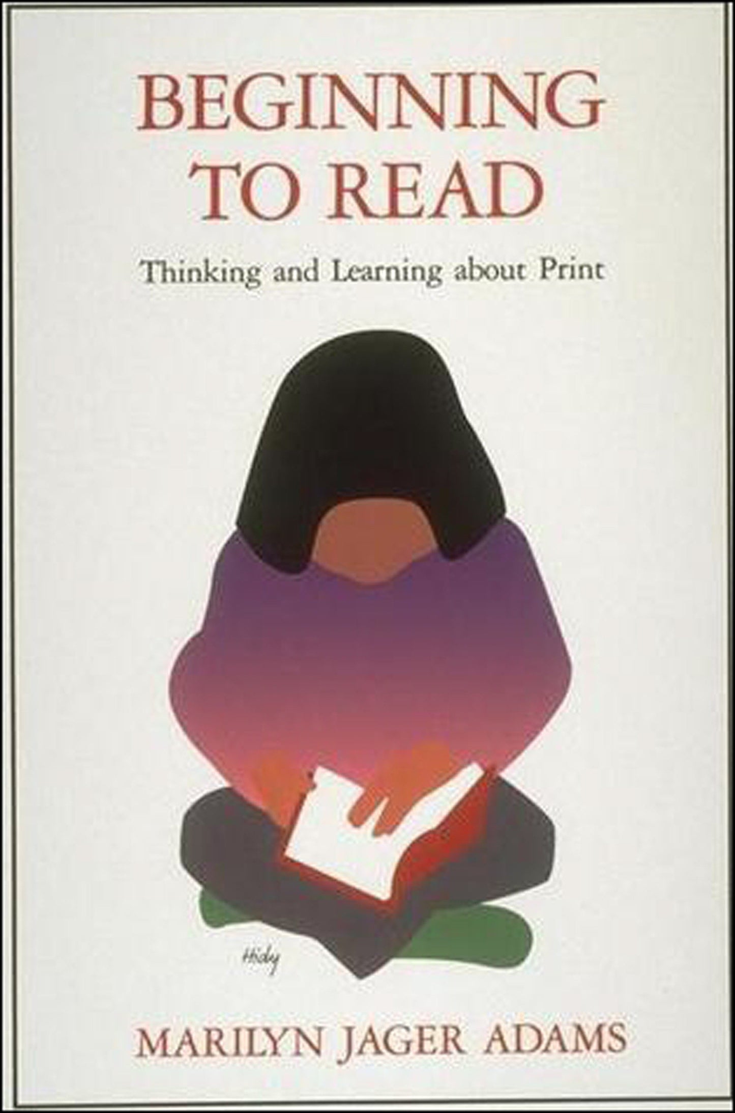 Beginning to Read - Thinking and Learning about Print