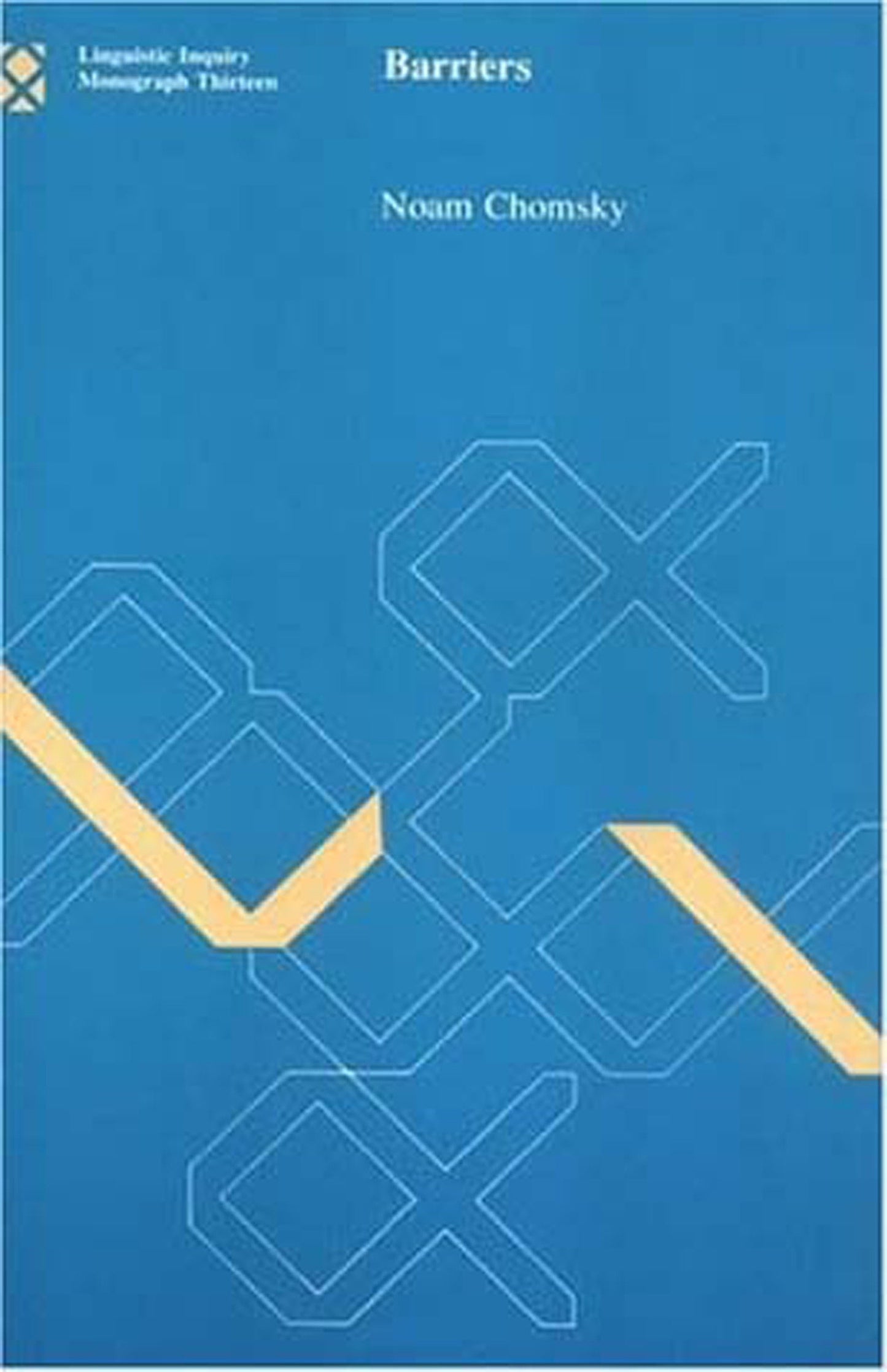 Barriers (Linguistic Inquiry Monographs) (Book:13)
