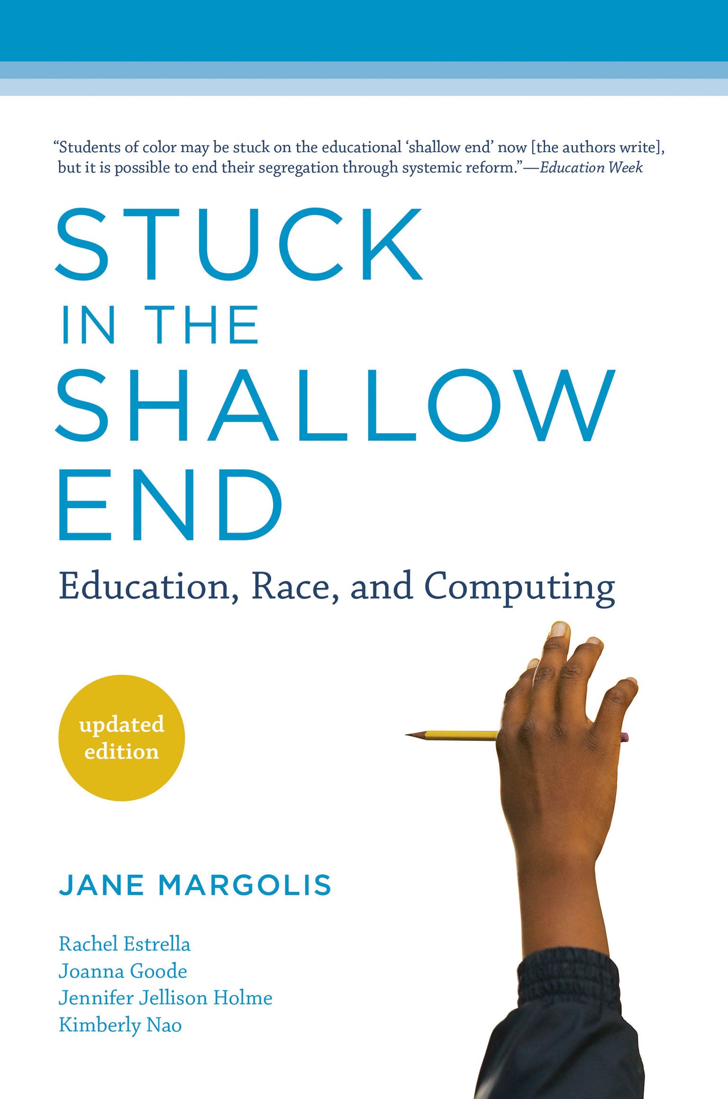 Stuck in the Shallow End, updated edition - Education, Race, and Computing
