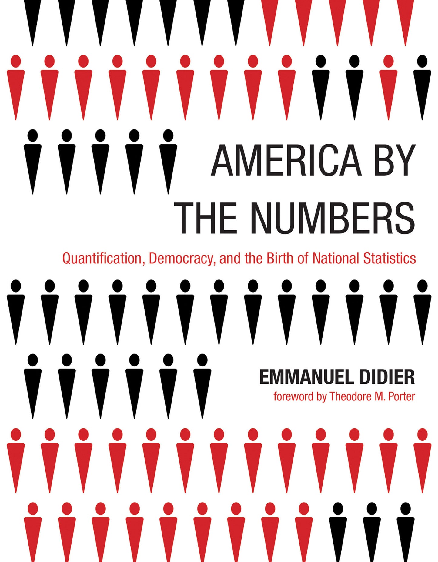 America by the Numbers - Quantification, Democracy, and the Birth of National Statistics (Infrastructures)