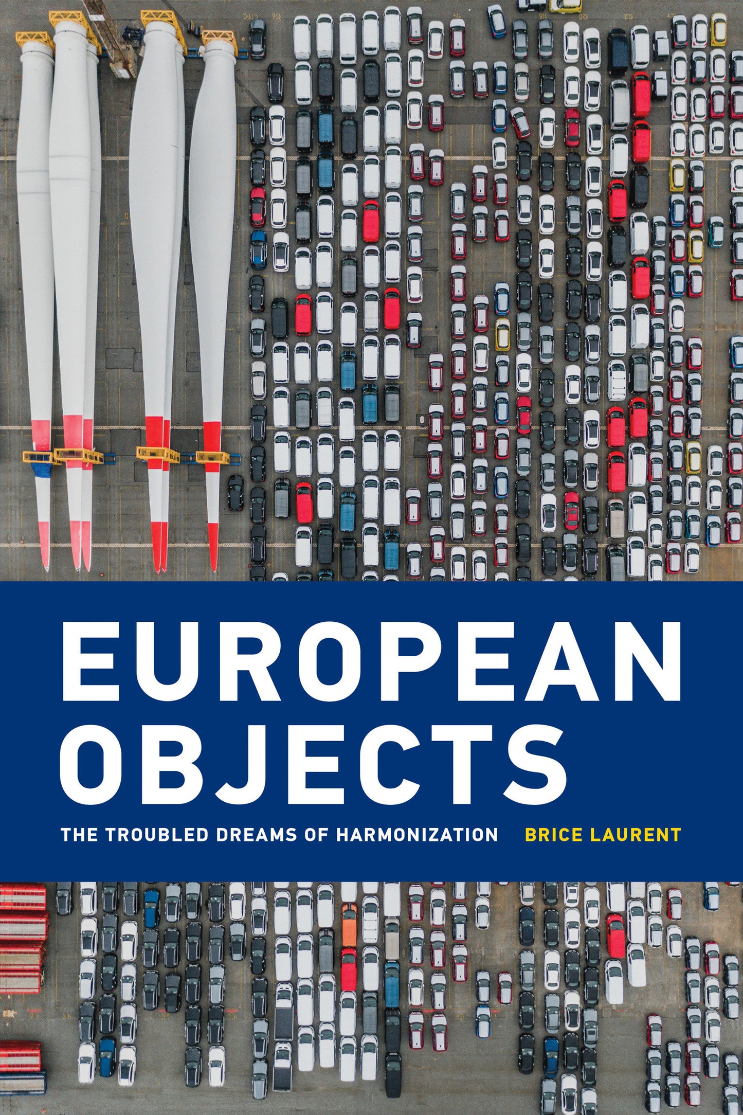 European Objects - The Troubled Dreams of Harmonization (Inside Technology)