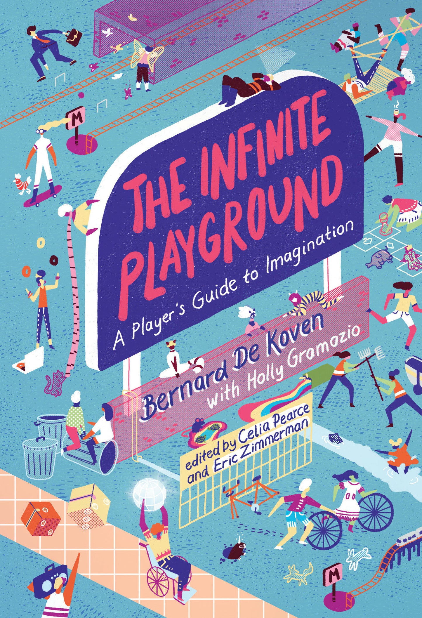 The Infinite Playground - A Player's Guide to Imagination