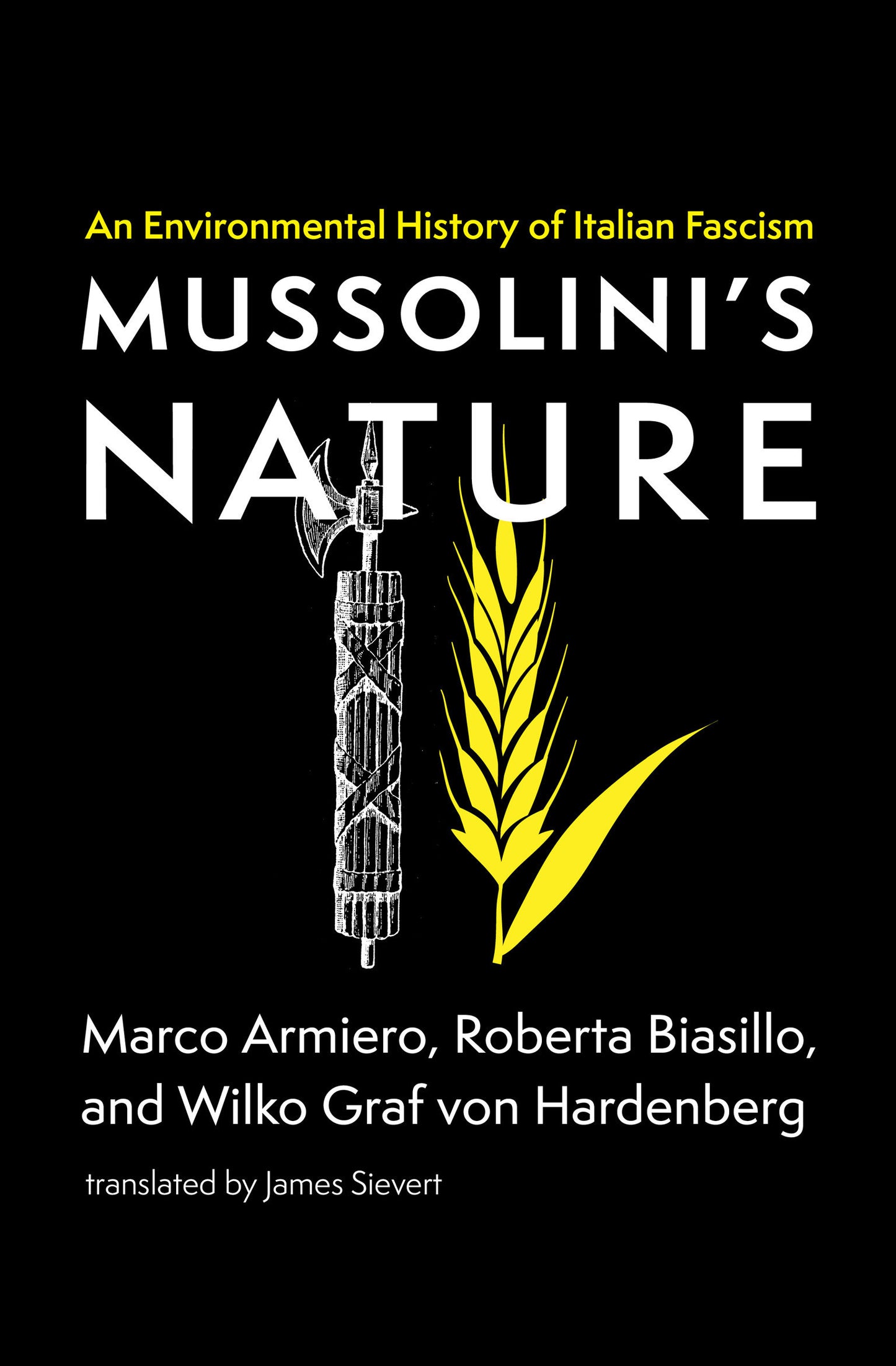 Mussolini's Nature - An Environmental History of Italian Fascism