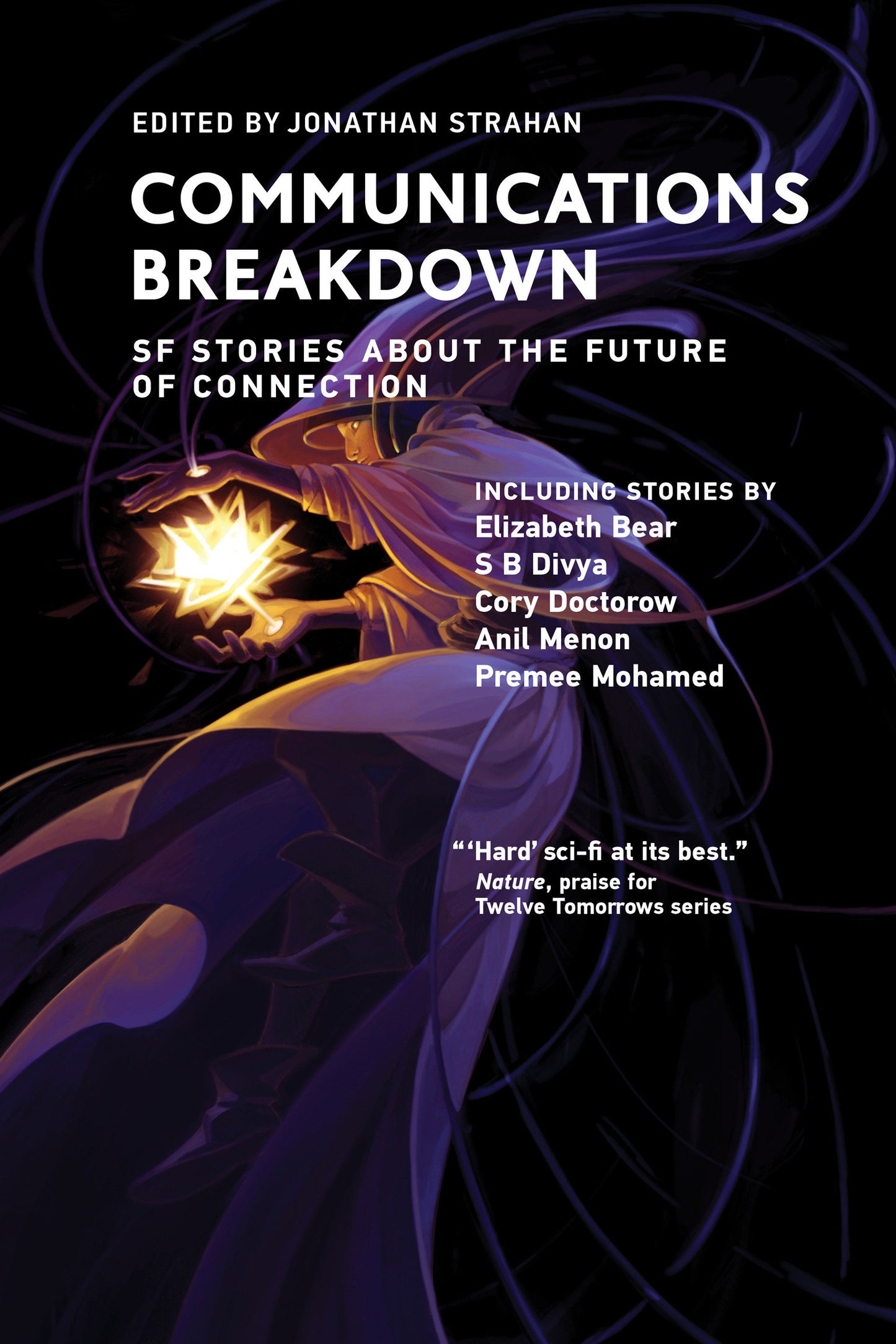 Communications Breakdown - SF Stories about the Future of Connection (Twelve Tomorrows)