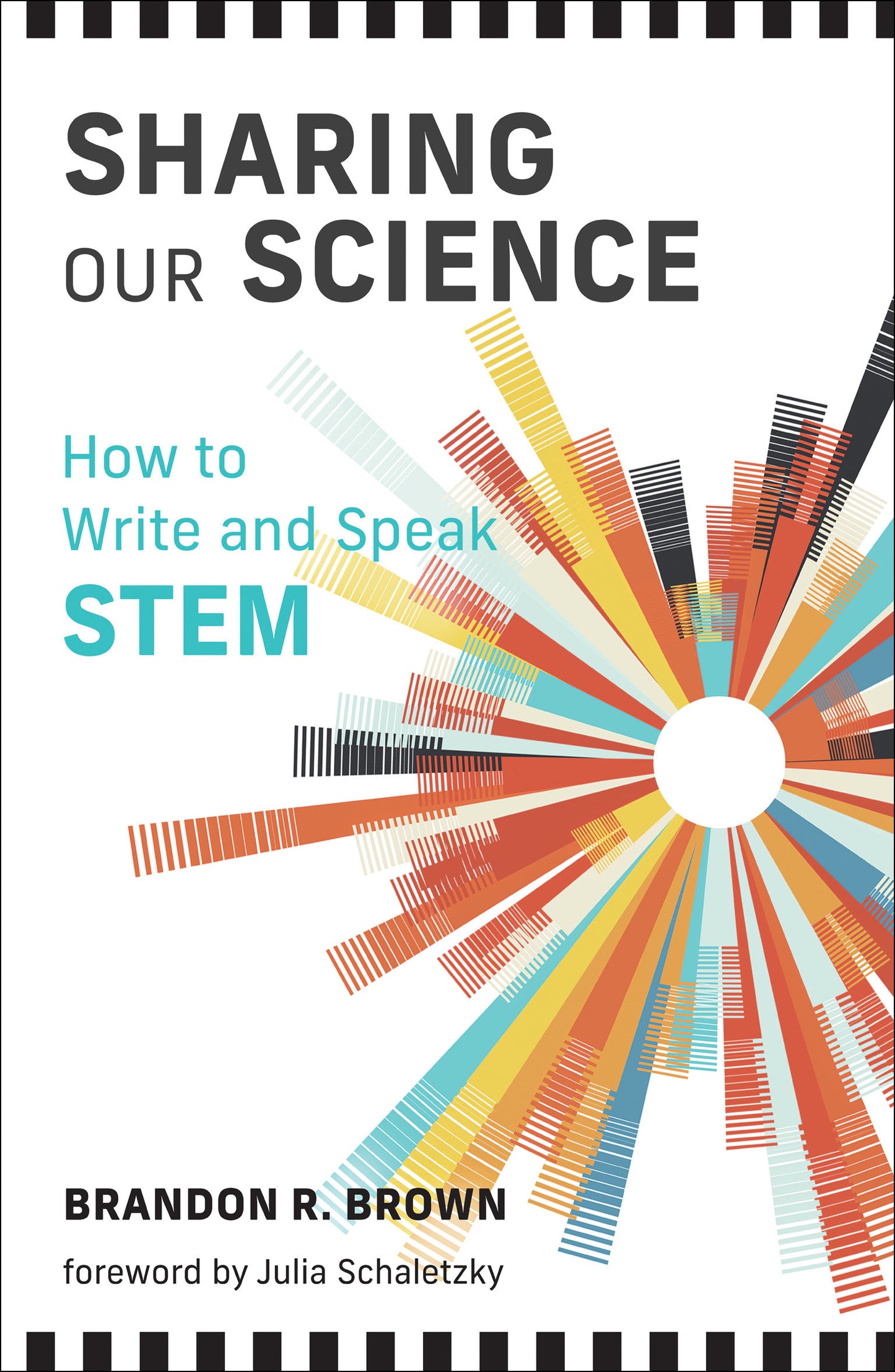 Sharing Our Science - How to Write and Speak STEM