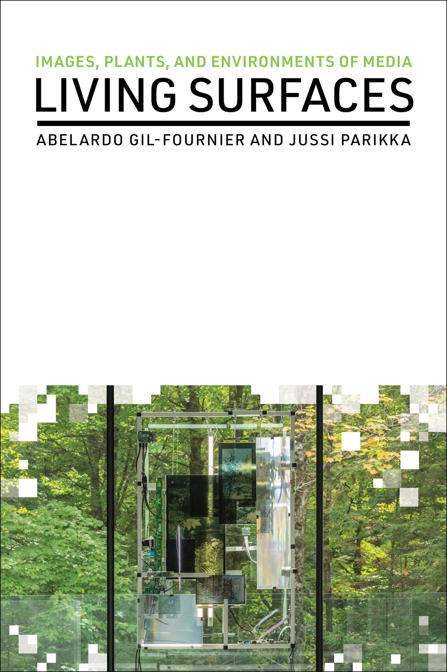 Living Surfaces - Images, Plants, and Environments of Media (Leonardo)