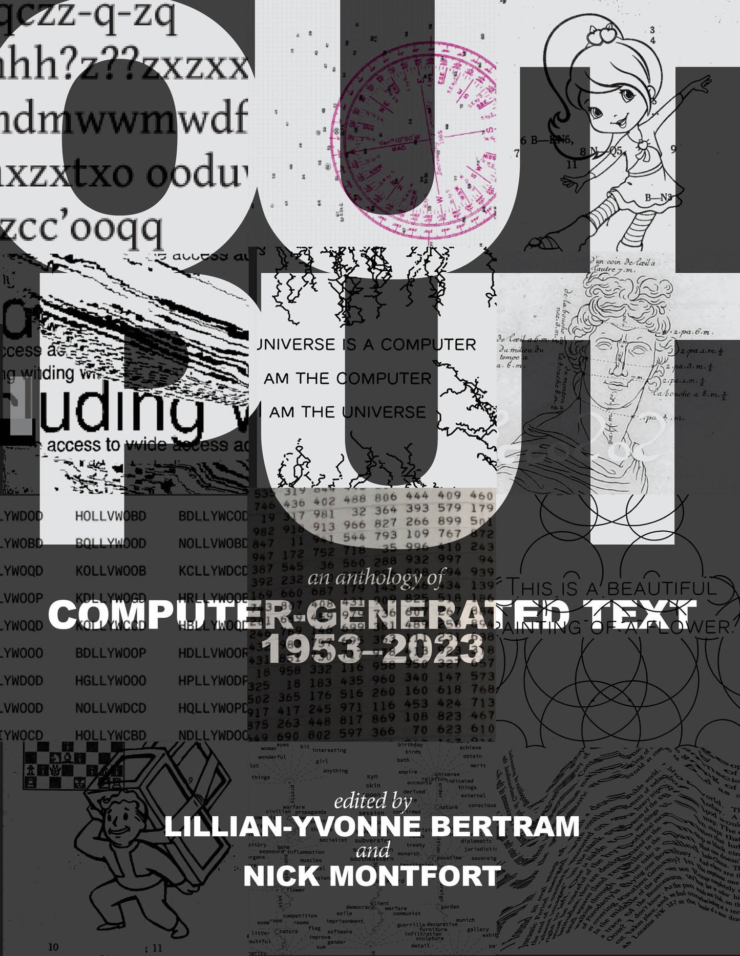 Output - An Anthology of Computer-Generated Text, 1953�2023 (Hardcopy)