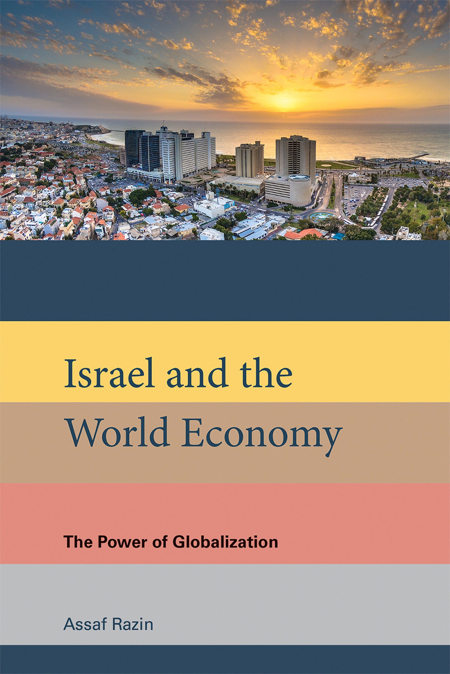 Israel and the World Economy - The Power of Globalization