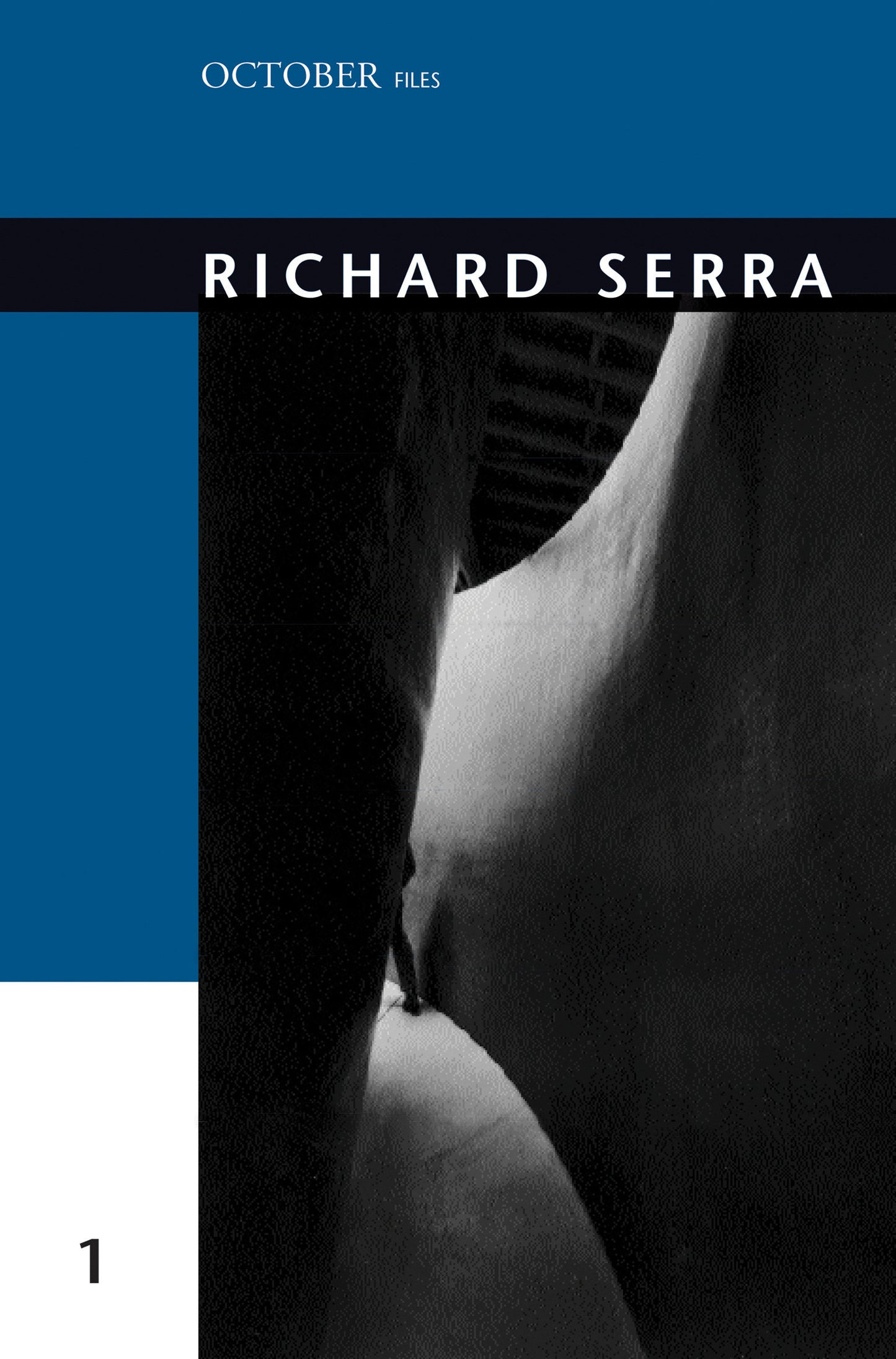 Richard Serra (October Files) (Book:1)
