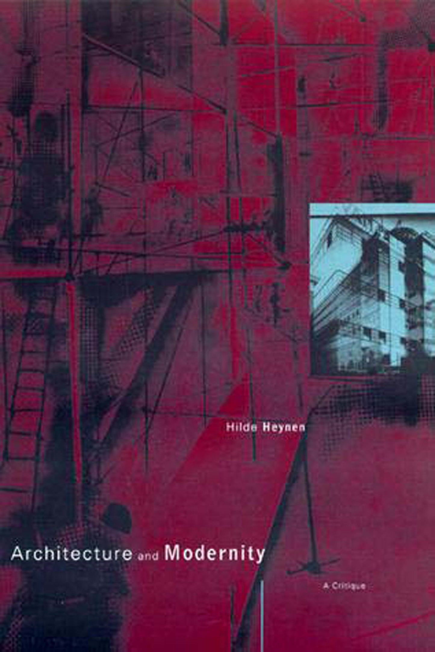 Architecture and Modernity - A Critique